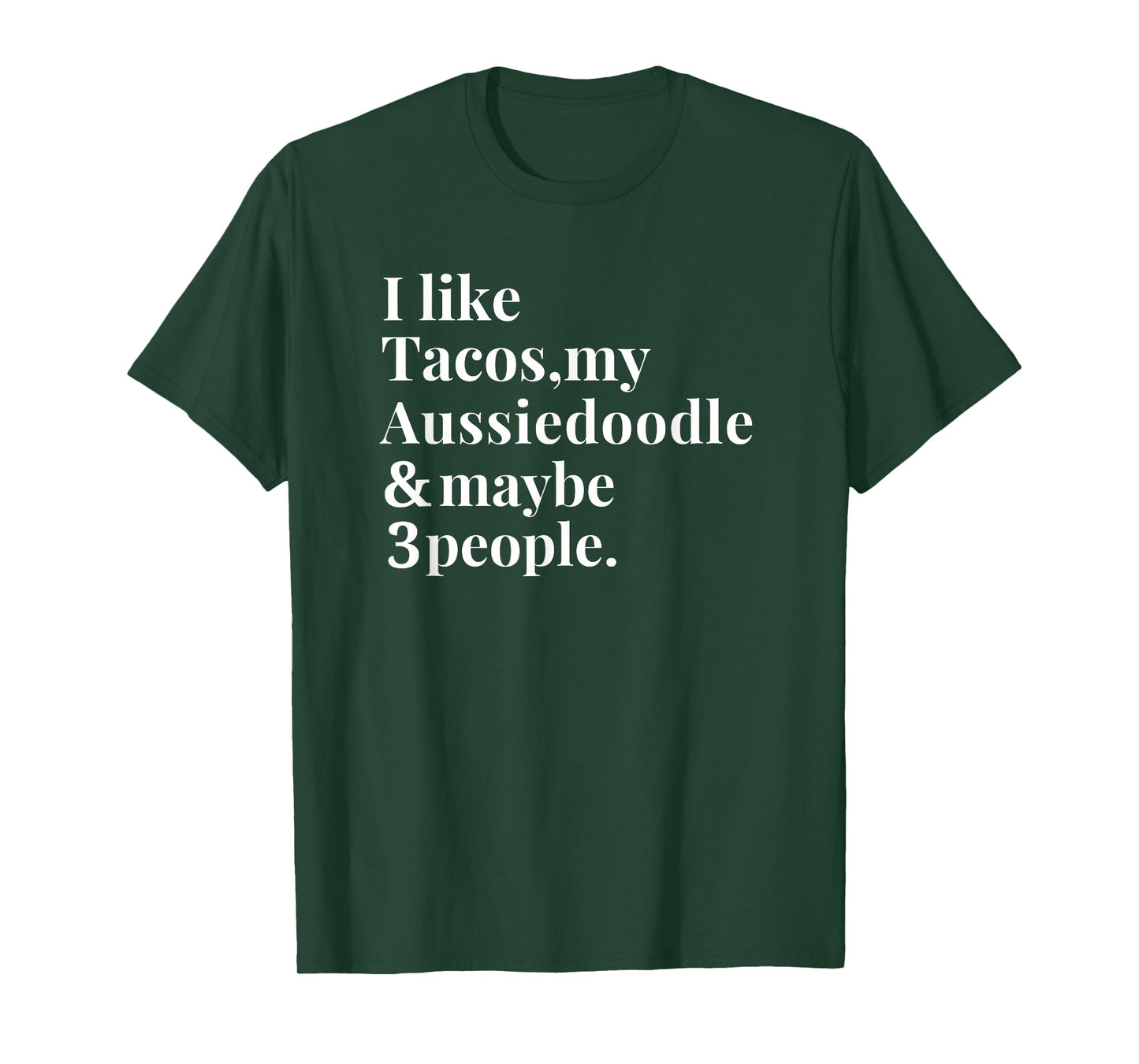 Aussiedoodle Mom Owner Funny Dog Tacos Lover Women Men Gift T-Shirt