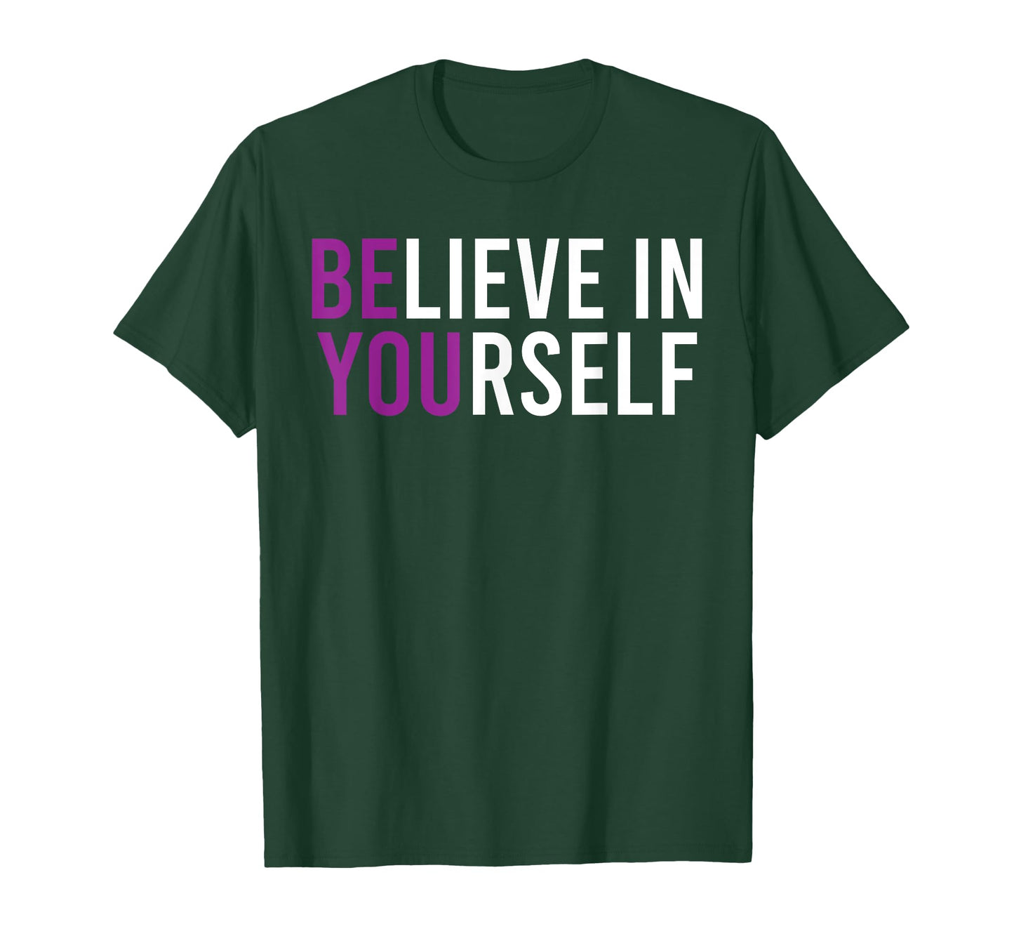 Believe In Yourself Positive Vibes T-Shirt