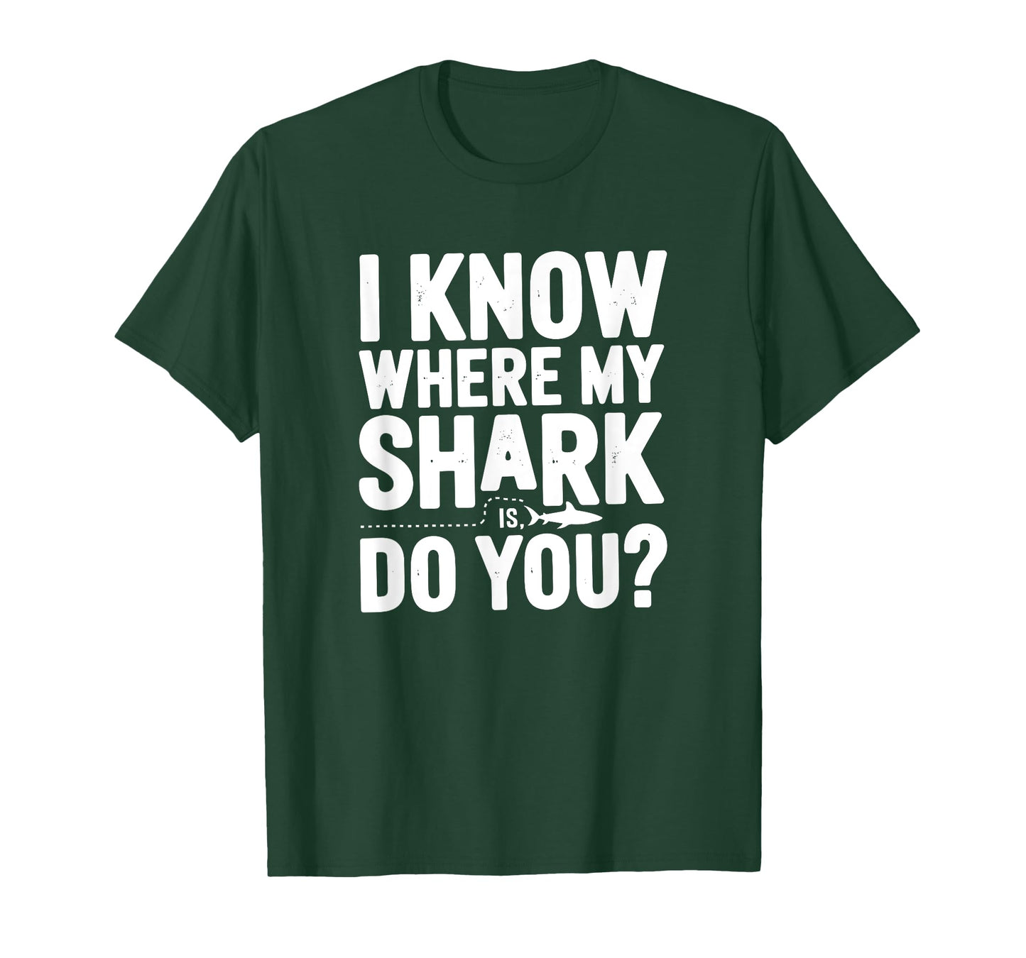 I Know Where My Shark Is, Animal Tracker T-Shirt