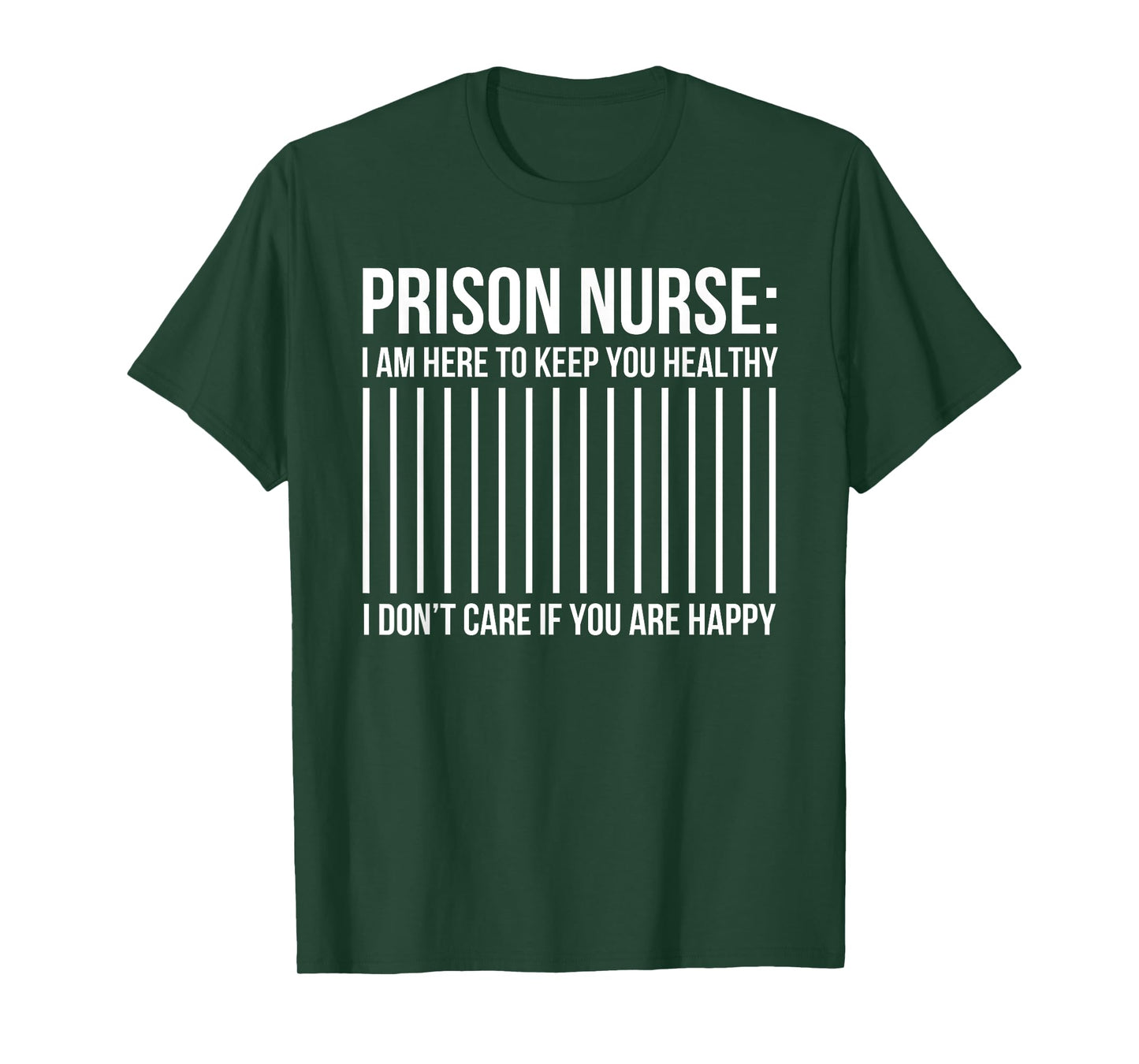 Funny Correctional Nurse I'm Here To Keep You Healthy T-Shirt