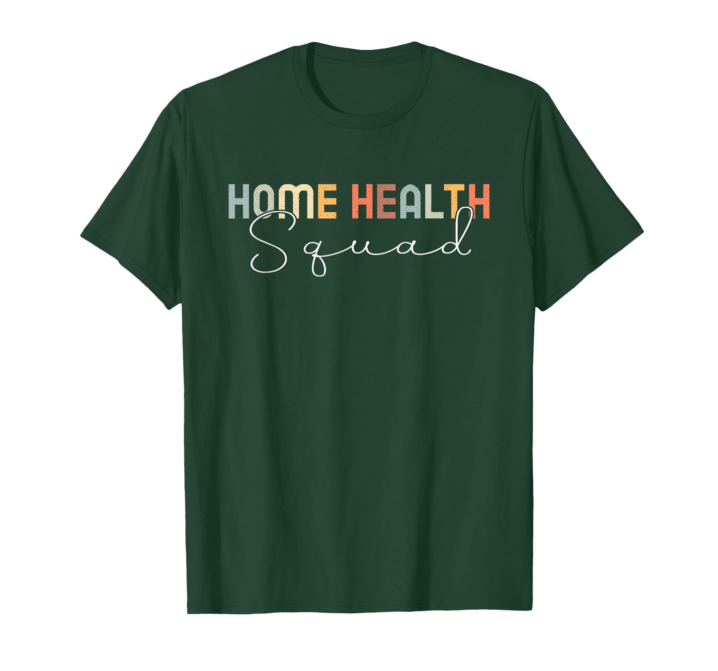 Home Health Nurse Squad T-Shirt