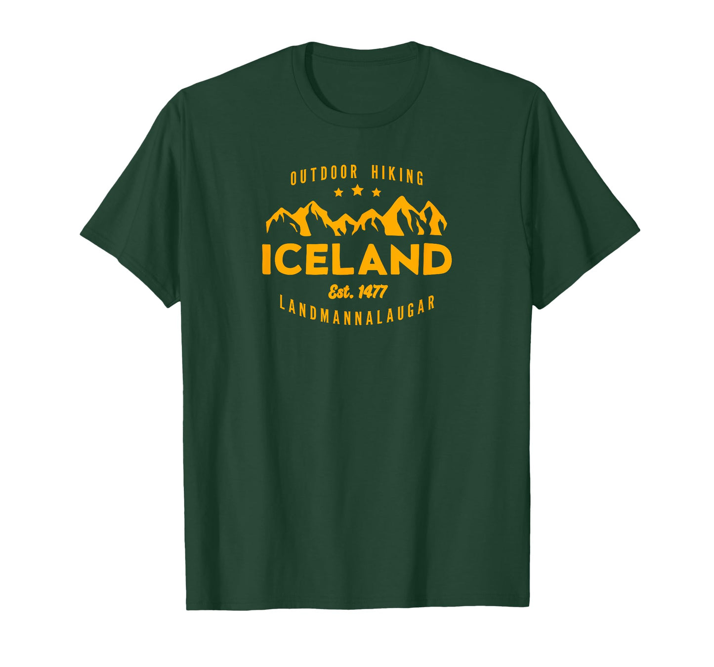 Best Cool Iceland Iceland Hiking LANDMANNALAUGAR Est. 1477 English Hiking T-Shirt