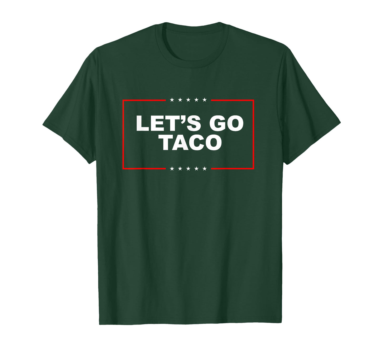 Let's Go Taco T-Shirt