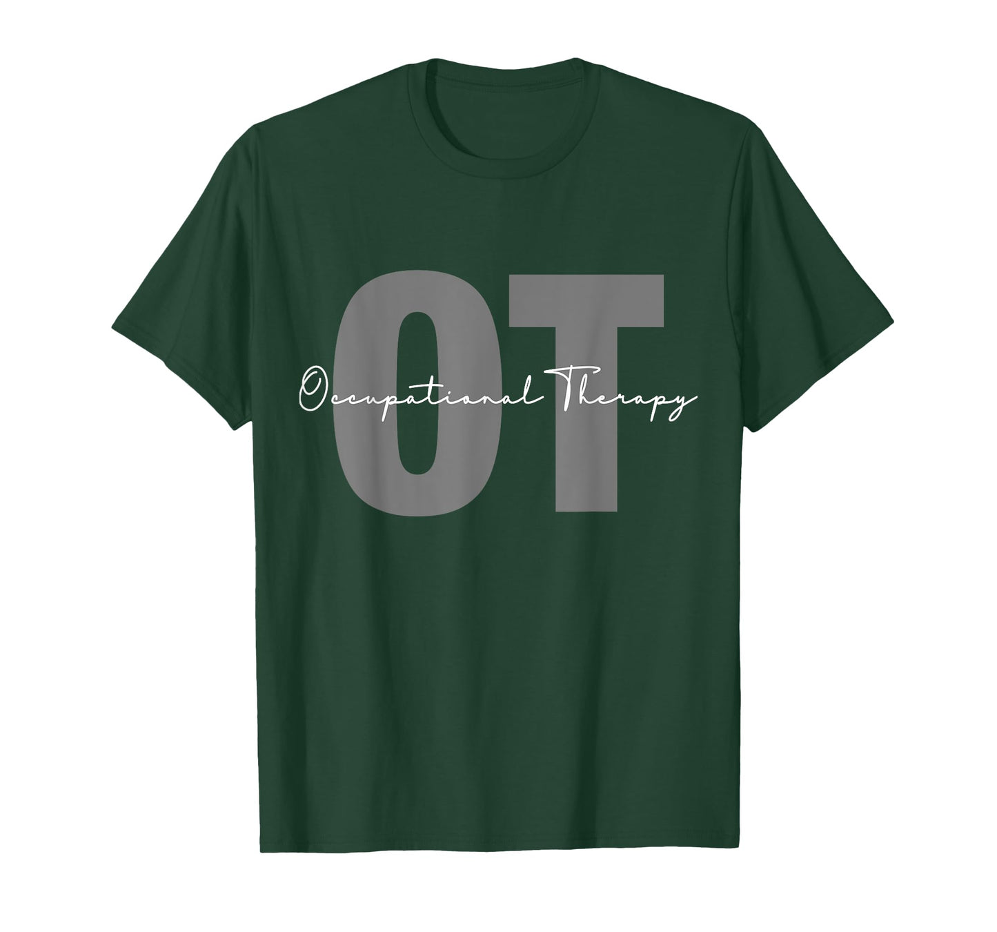 Occupational Therapy Student OT Therapist OT Assistant T-Shirt