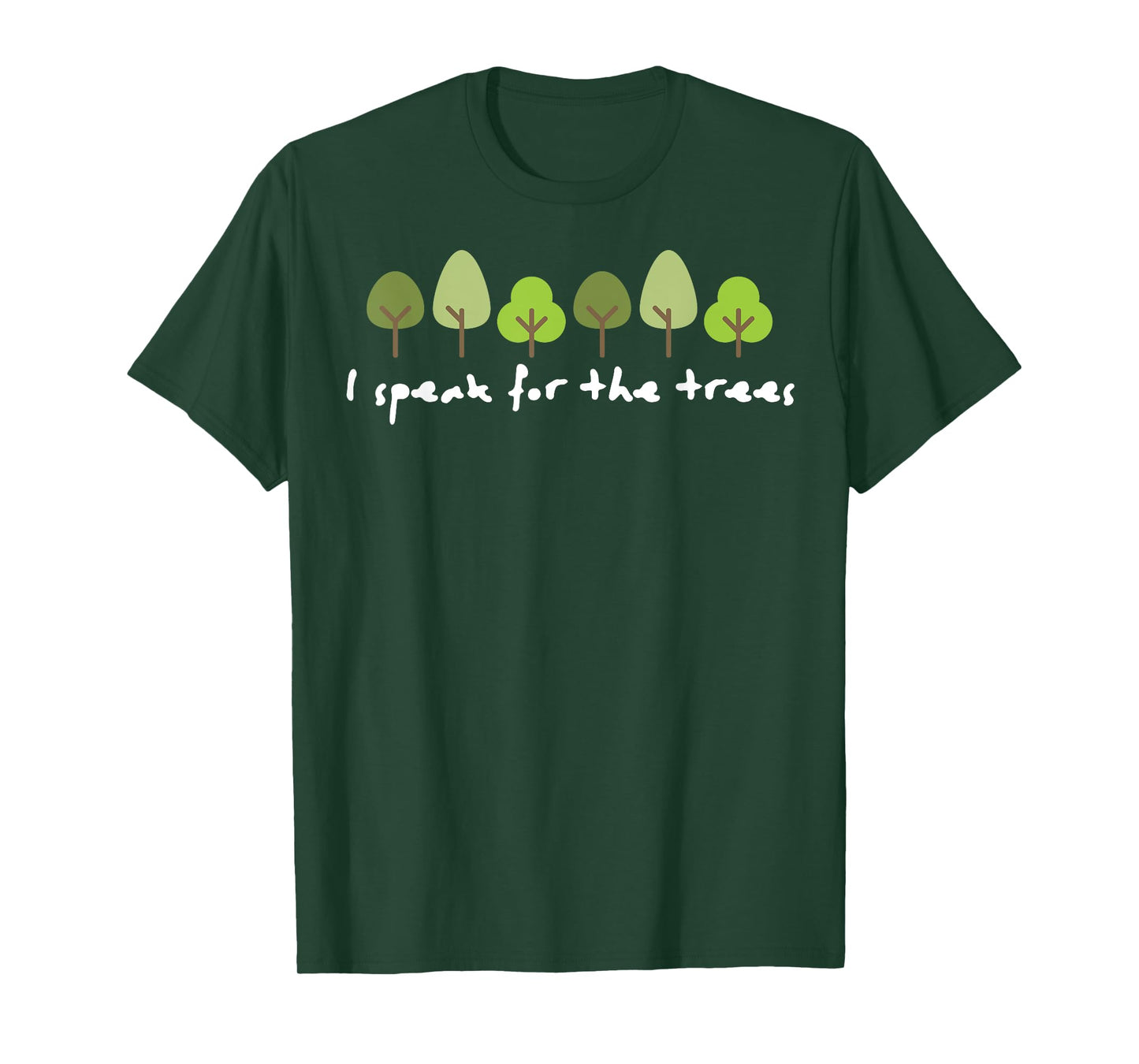 I Speak For The Trees Earth Day Environmentally Friendly T-Shirt