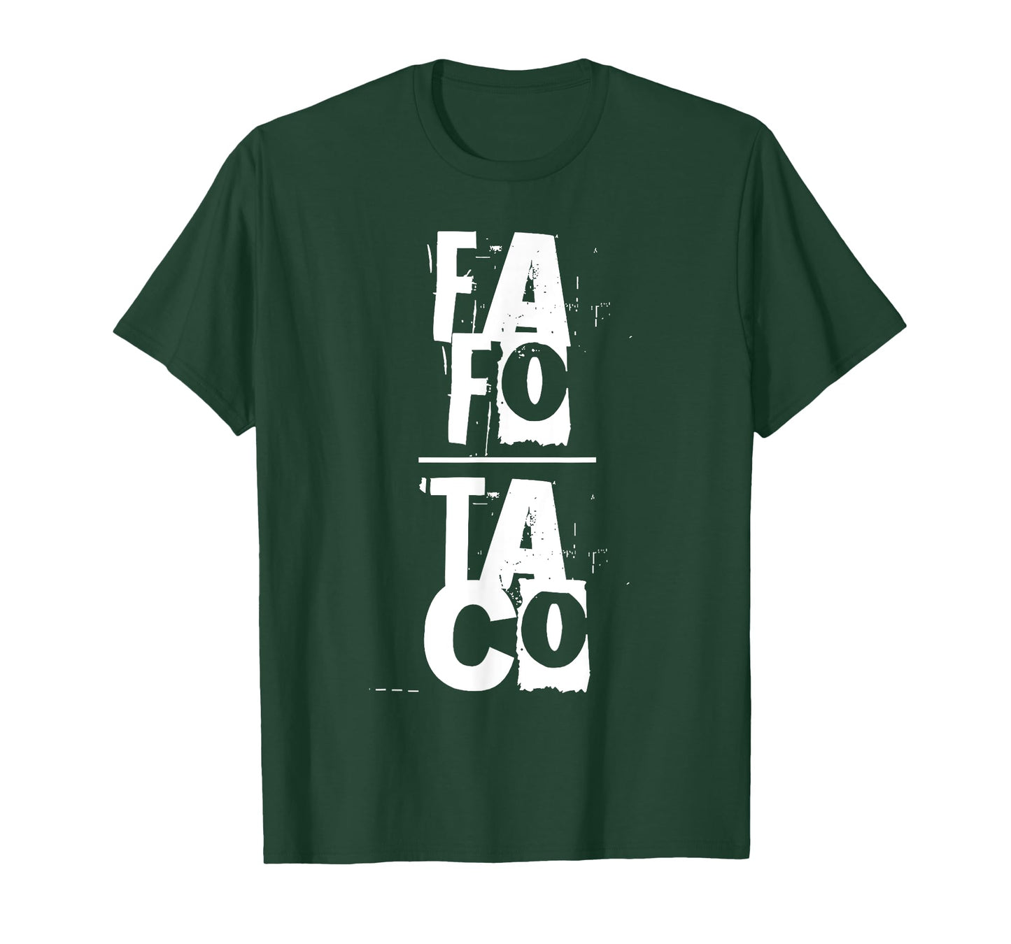 FAFO -Taco Proud America Freedom T-Shirt