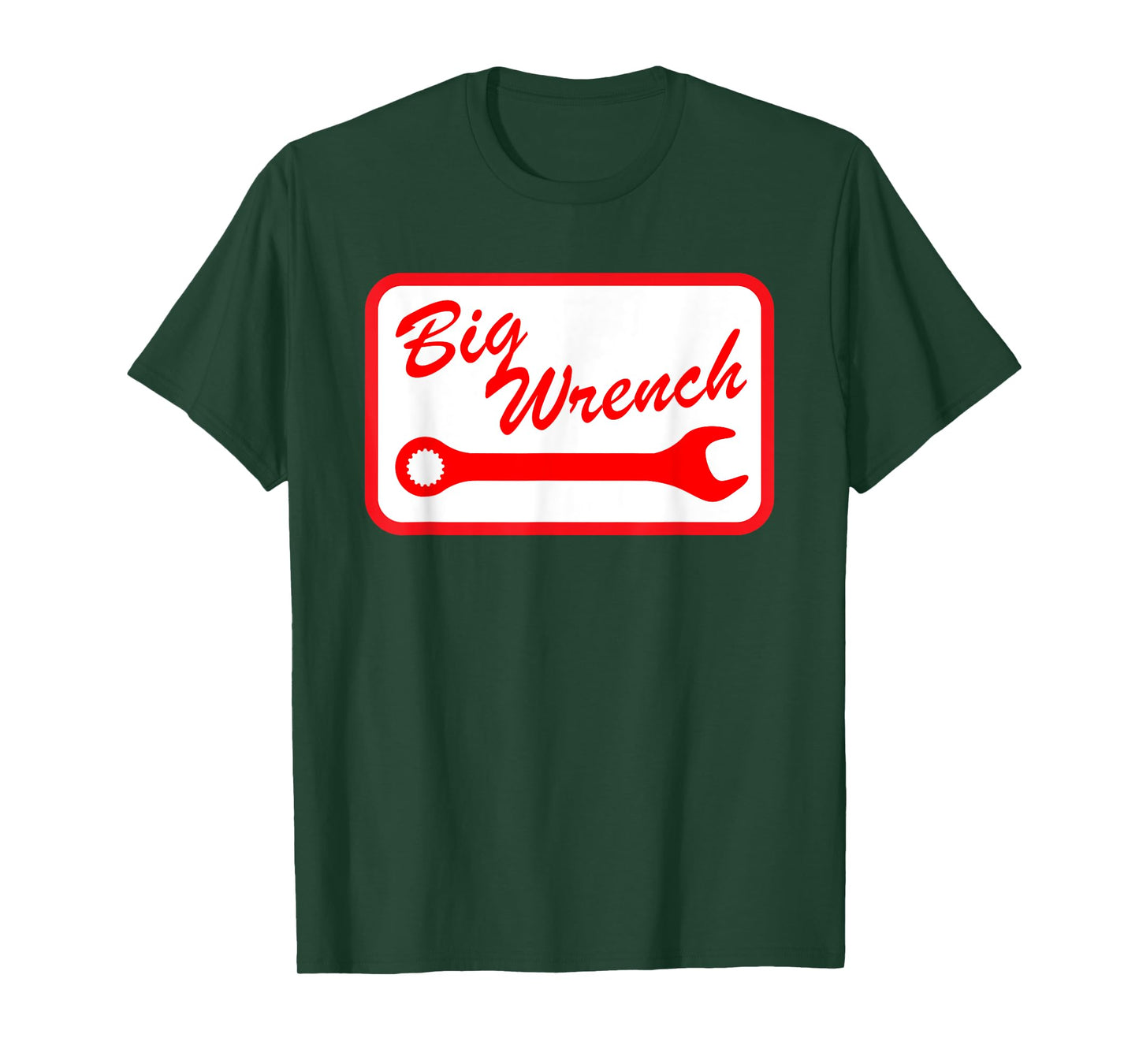 Big Wrench Funny For Men Women T-Shirt