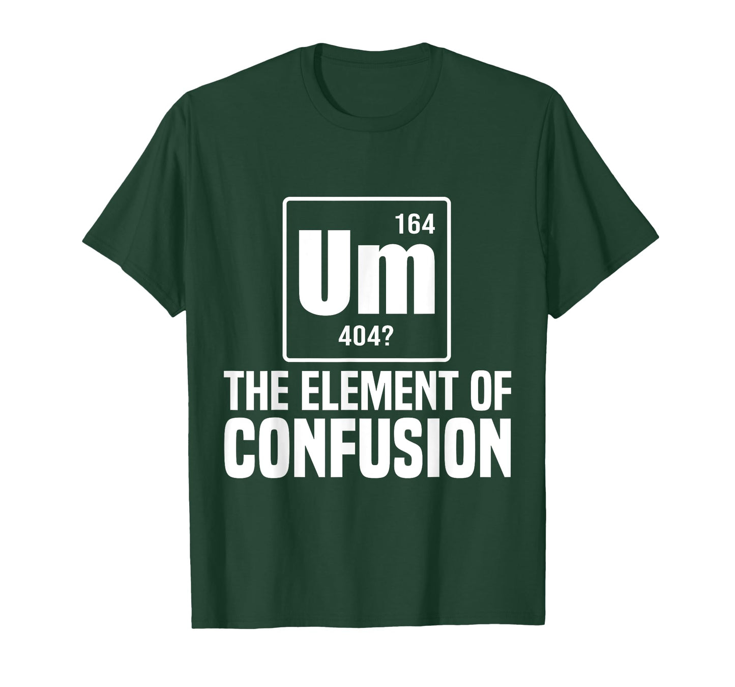 Um The Element Of Confusion College T-Shirt