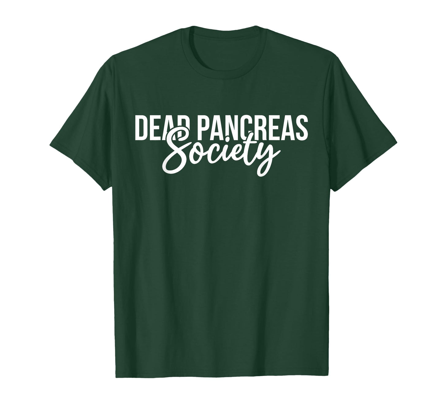 Dead Pancreas Society Diabetes Awareness T-Shirt