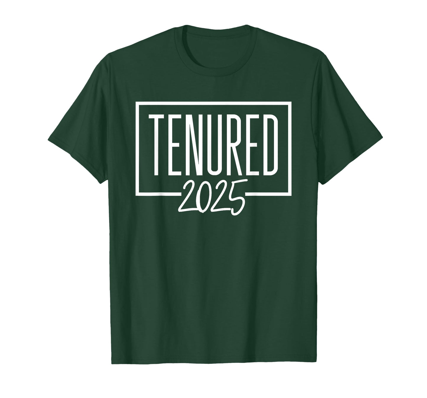 Tenured 2025 Tenured Professor Women Men Tenured Teacher T-Shirt