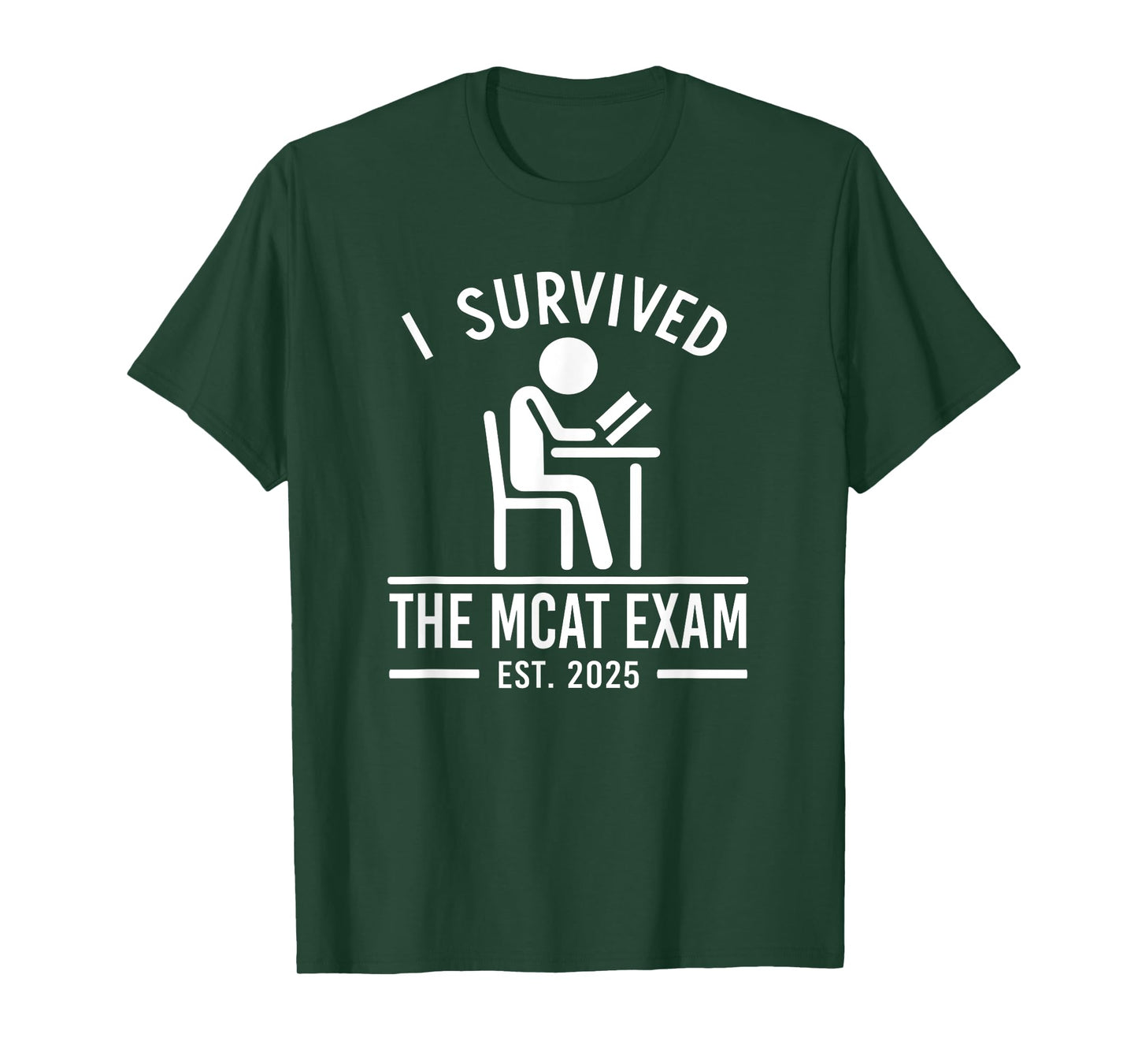 I Survived MCAT 2025 - Future Medical School Student Men Women Kids T-Shirt
