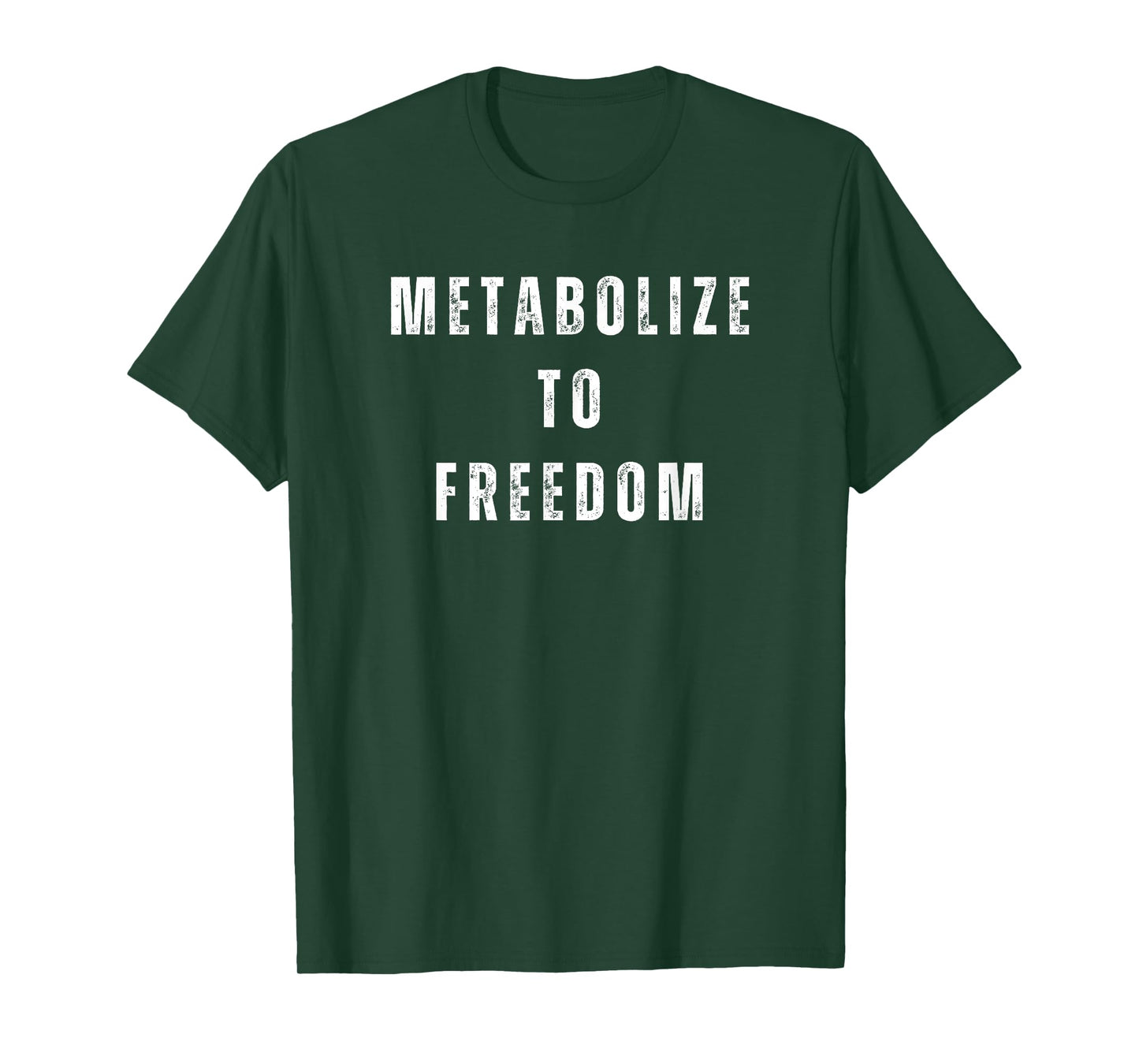 Metabolize To Freedom Er Rn Emergency Department Tech T-Shirt