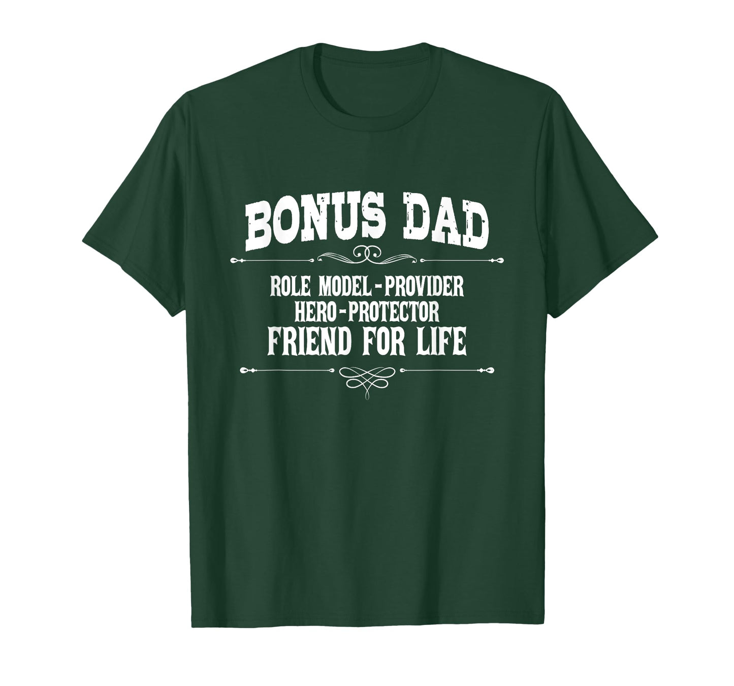 Bonus Dad - Real Hero Provider Protector Stepdad Stepfather T-Shirt