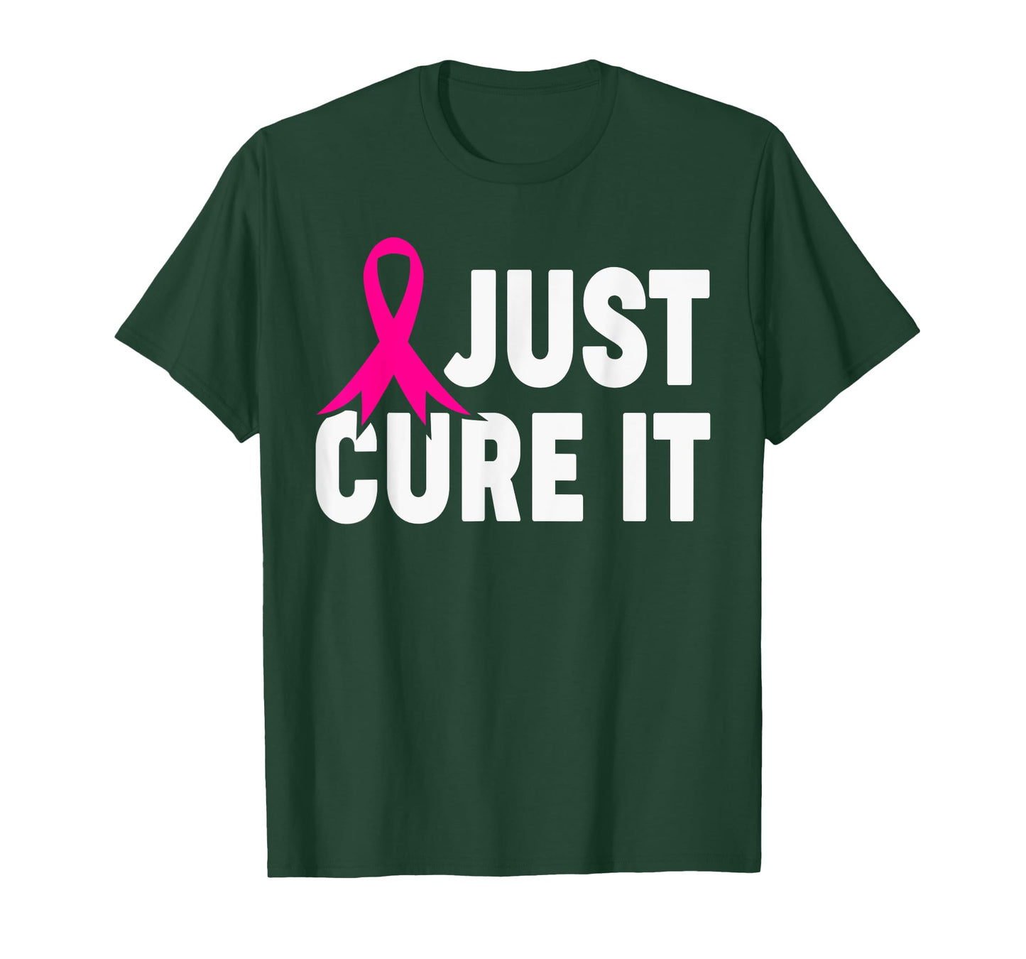 Just Cure It Breast Cancer Awareness Support Design T-Shirt