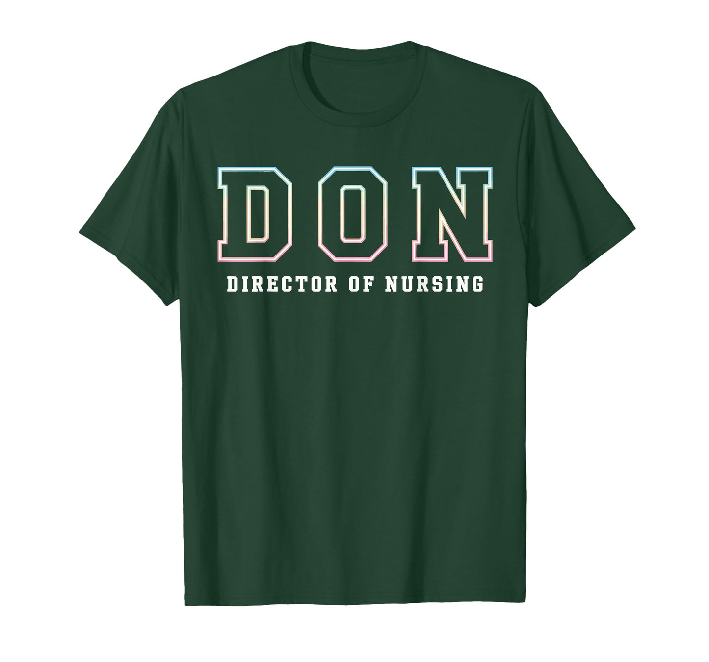 Don Director Of Nursing Nurses Week Nursing Director RN Cute T-Shirt