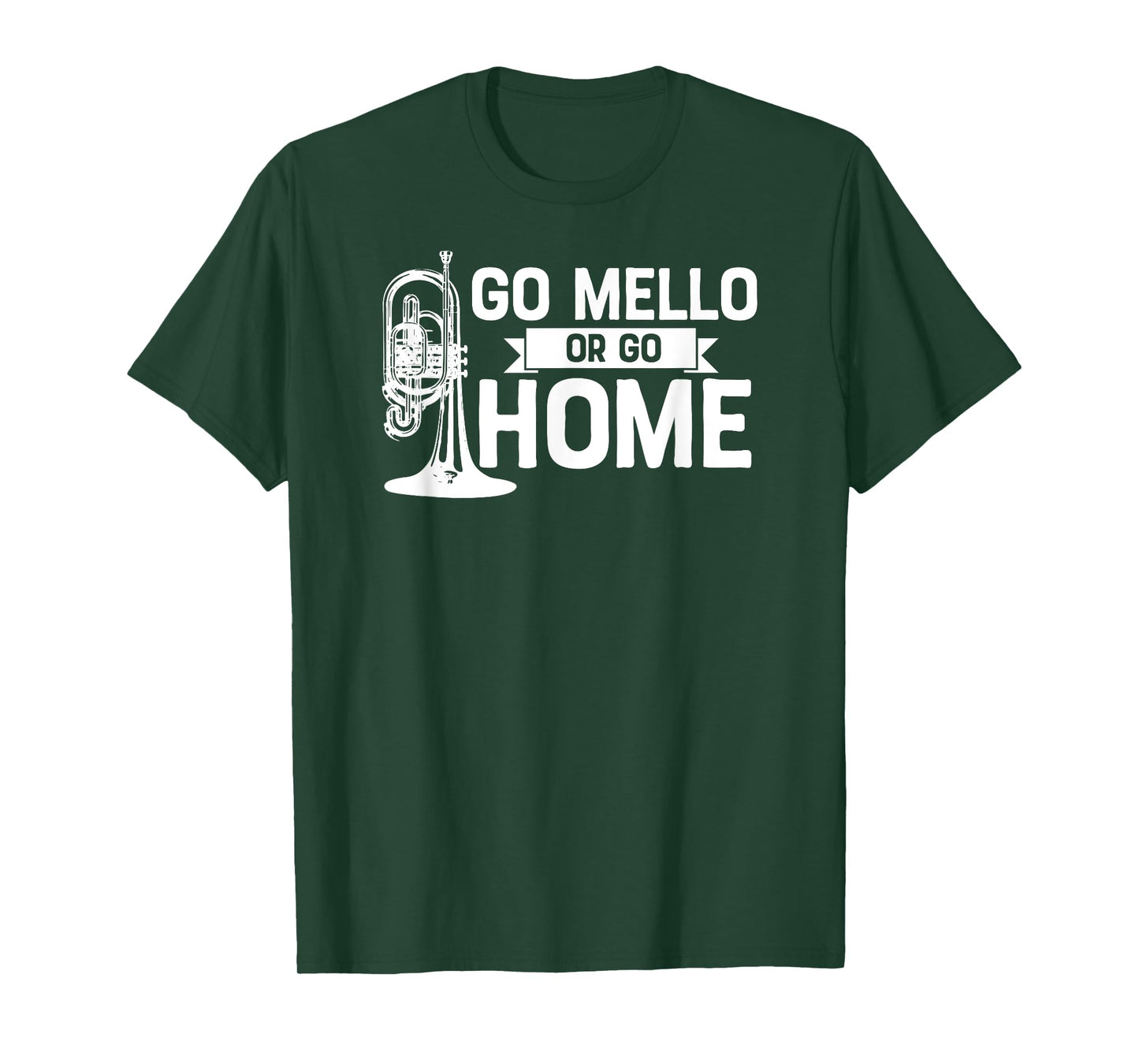 Go Mello or Go Home Marching Band Mellophone Shirt for Camp T-Shirt