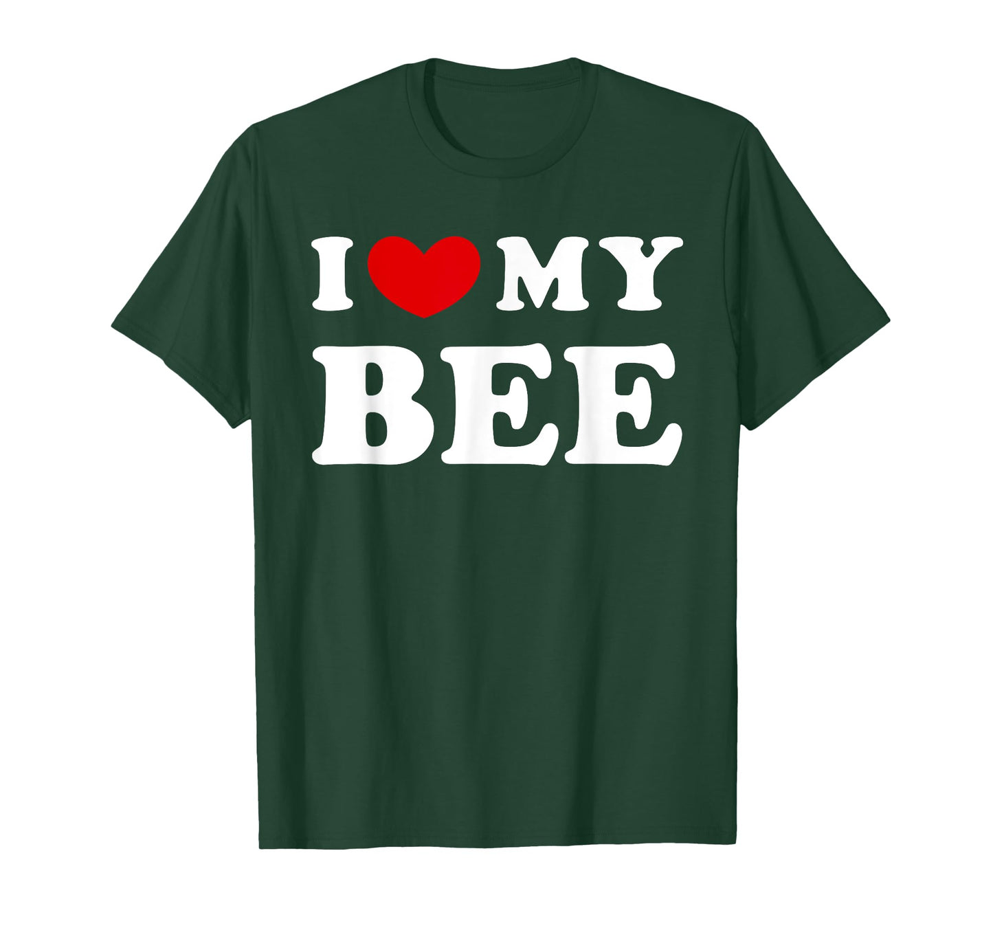 I Love My Bee, I Heart My Bee T-Shirt