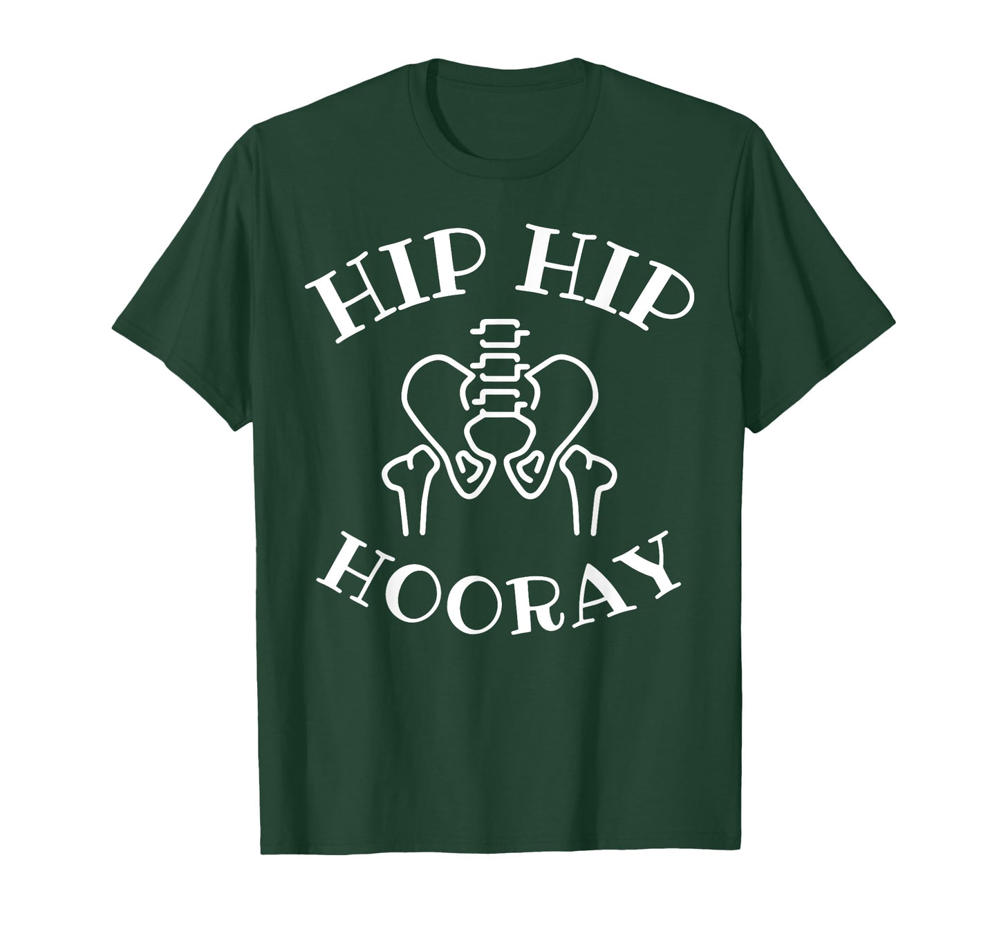 Hip Hip Hooray Orthopedic Surgeon Hip Replacement Recovery T-Shirt