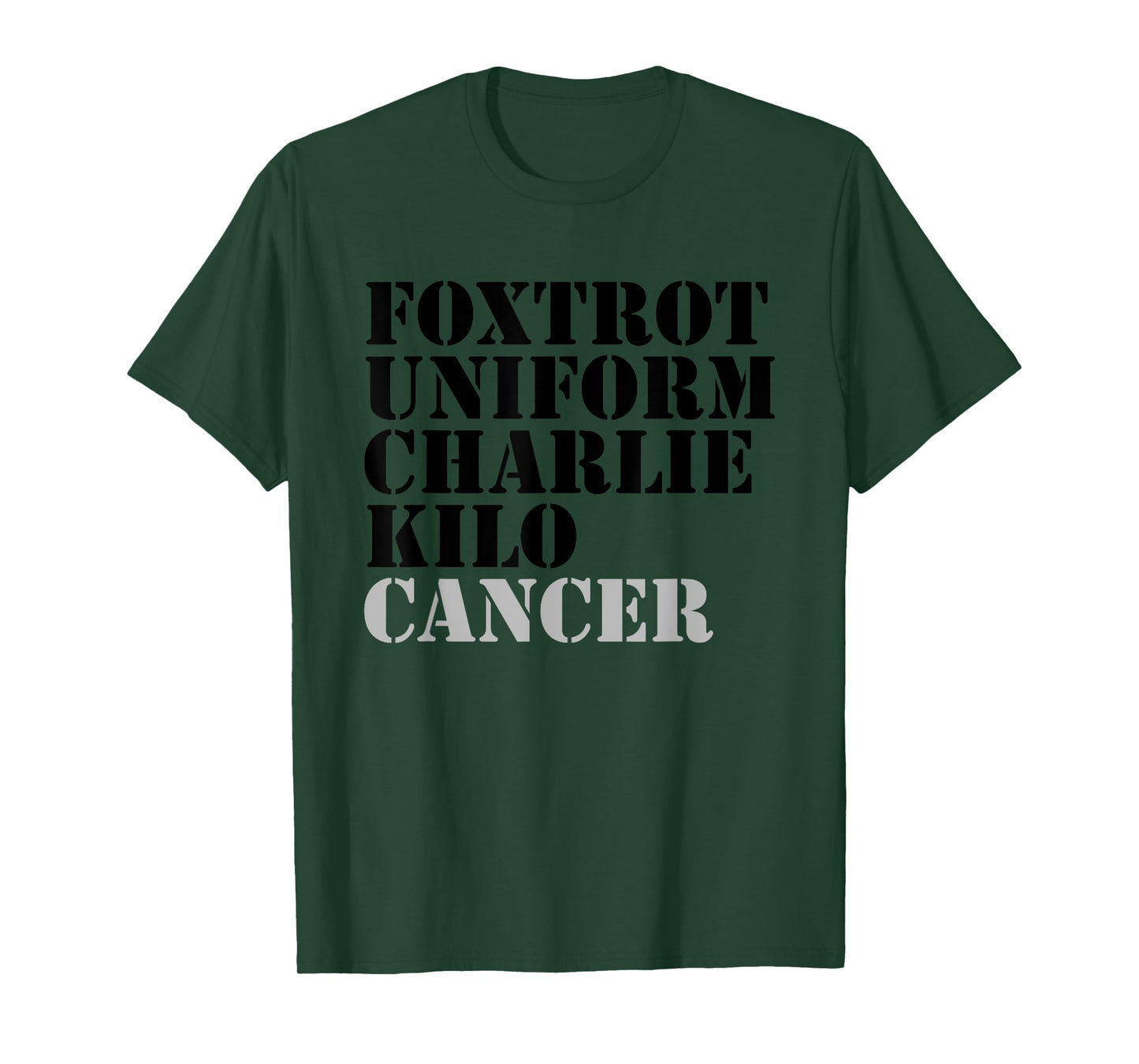 Foxtrot Uniform Charlie Kilo Cancer Fuck Cancer T-Shirt