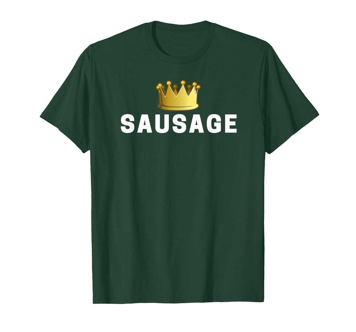 Sausage King Funny T-Shirt
