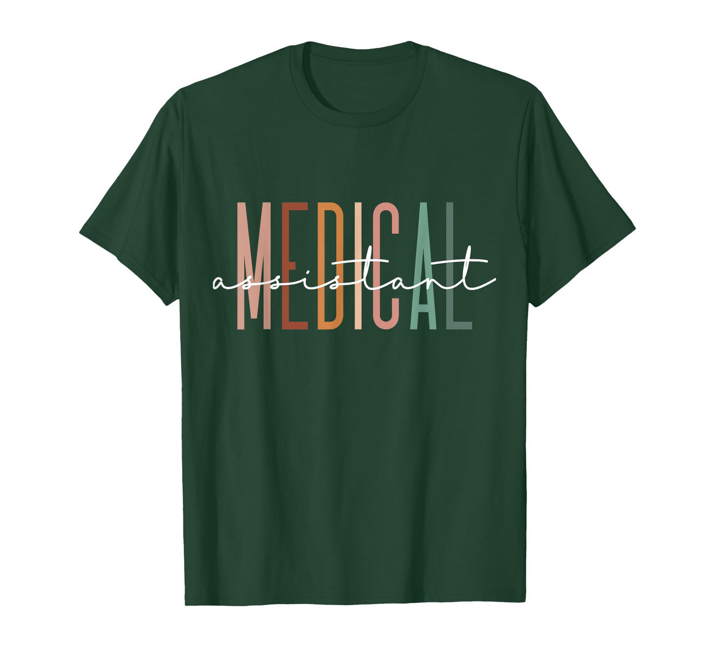 Medical Assistant Nurse Life Doctor Assistant Student T-Shirt