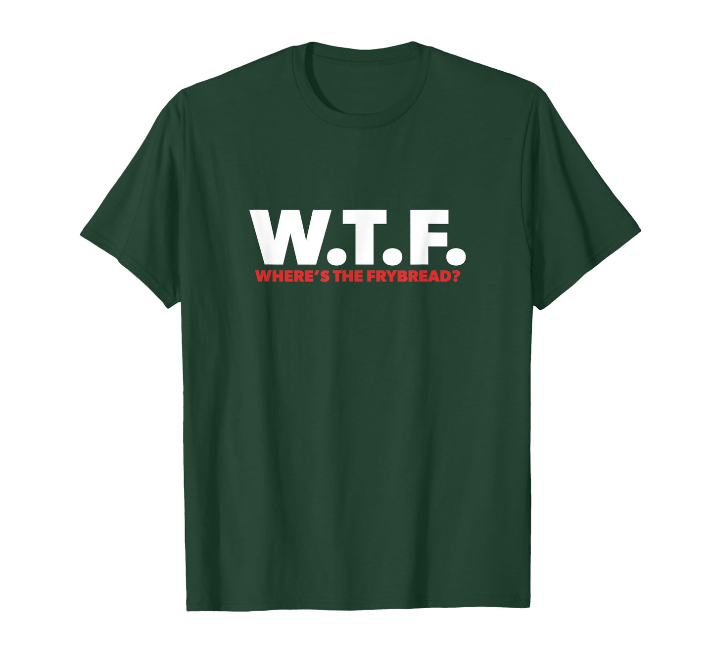 WTF Where's The Frybread Cool Native American Logo Funny T-Shirt