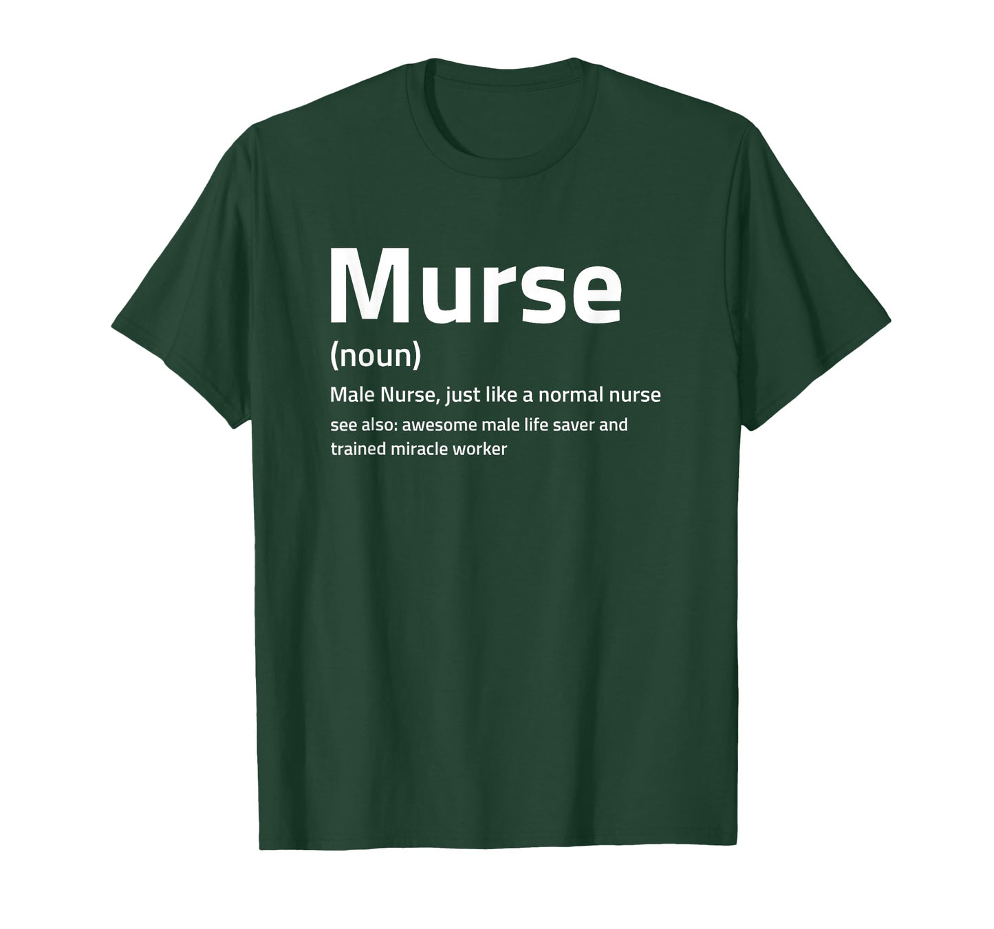 Funny Murse Definition I Male Nurse T-Shirt