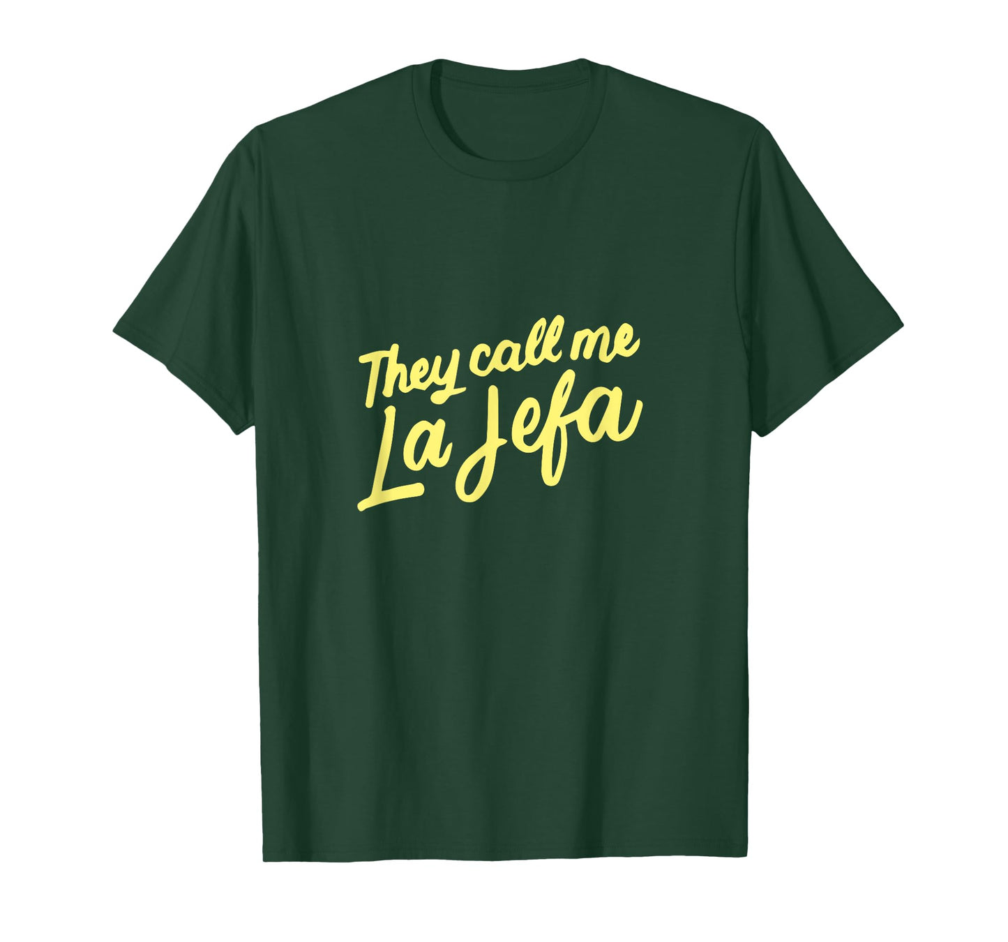 They Call Me La Jefa Mexican Boss CEO Funny Spanish Gifts T-Shirt