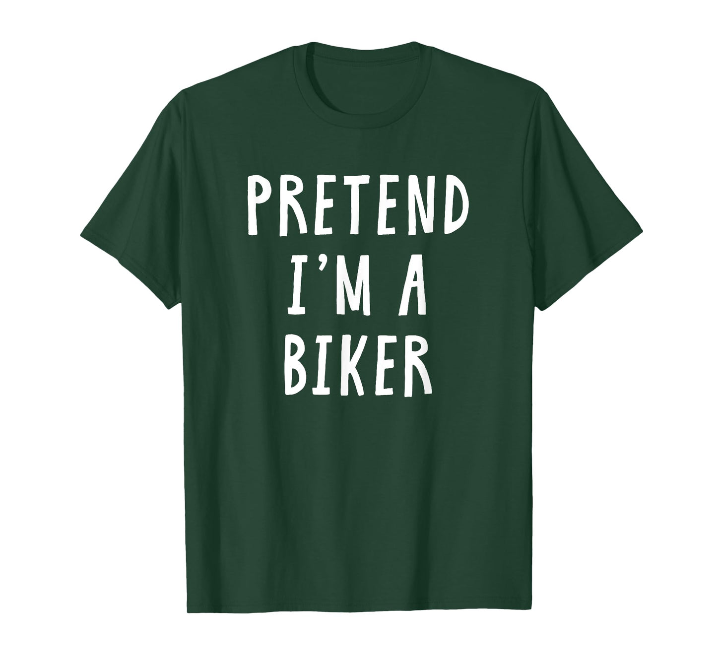 Pretend Im A Biker Costume Women Men Kids Halloween Costume T-Shirt