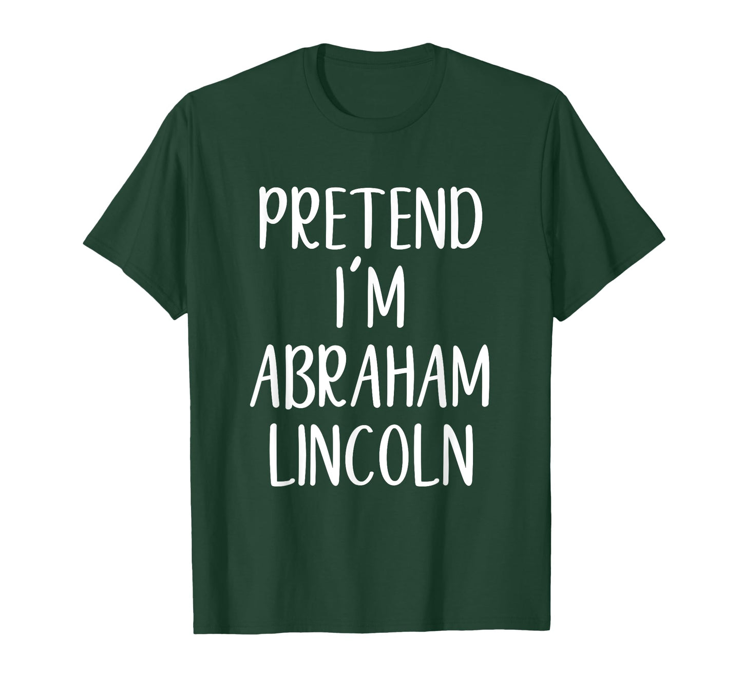 Pretend Abraham Abe Lincoln Costume Halloween Simple Funny T-Shirt