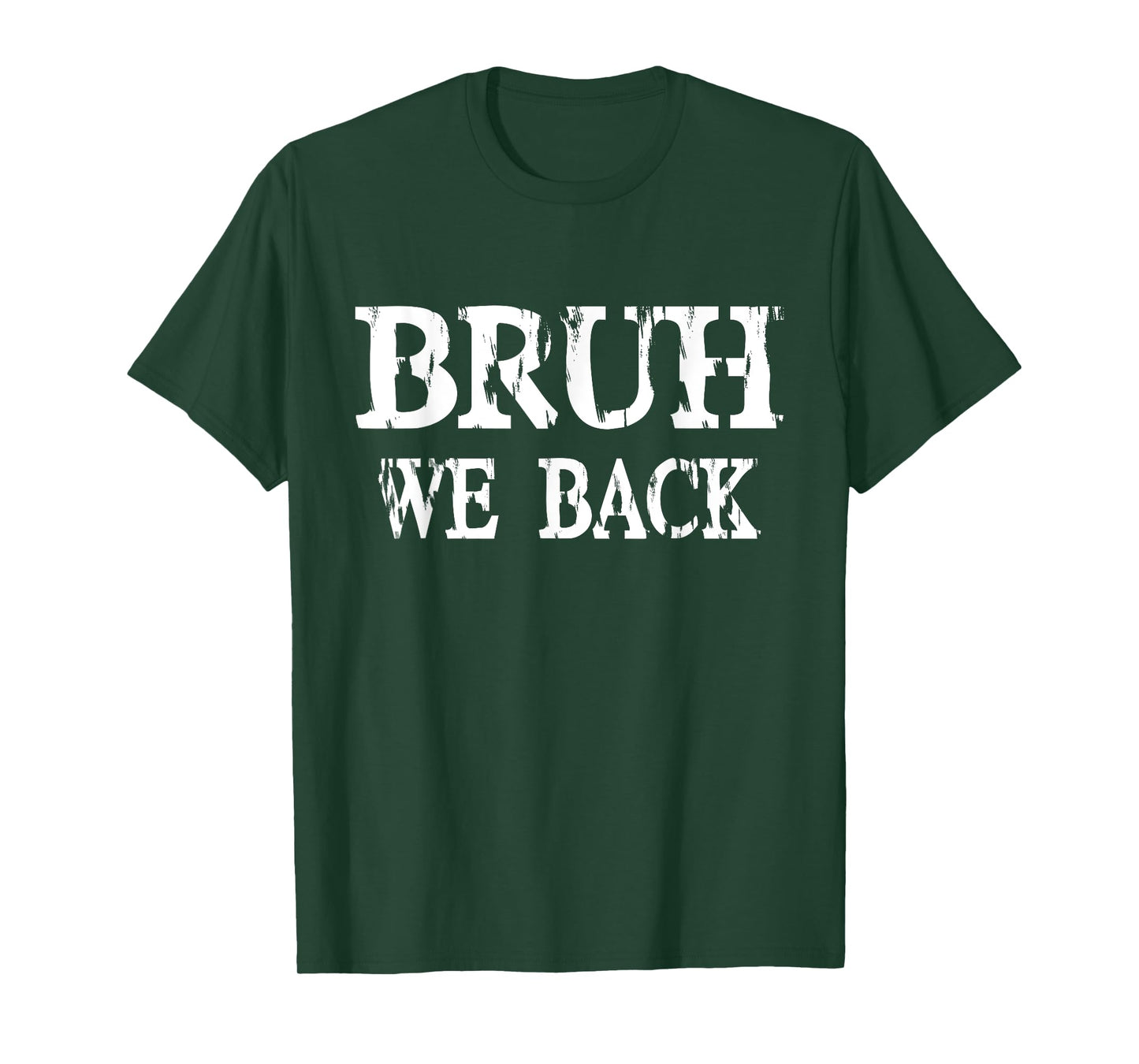 Bruh We Back To School First Day Boys Teens Student Teacher T-Shirt