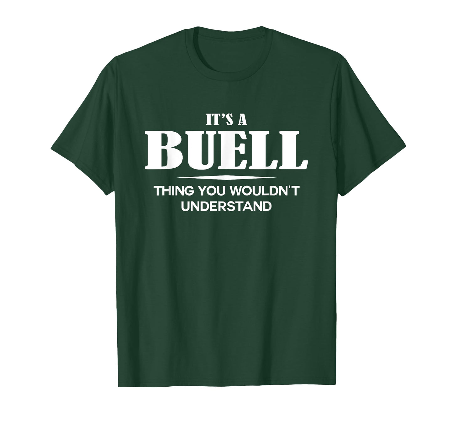 It's A BUELL Thing You Wouldn't Understand Personalized T-Shirt