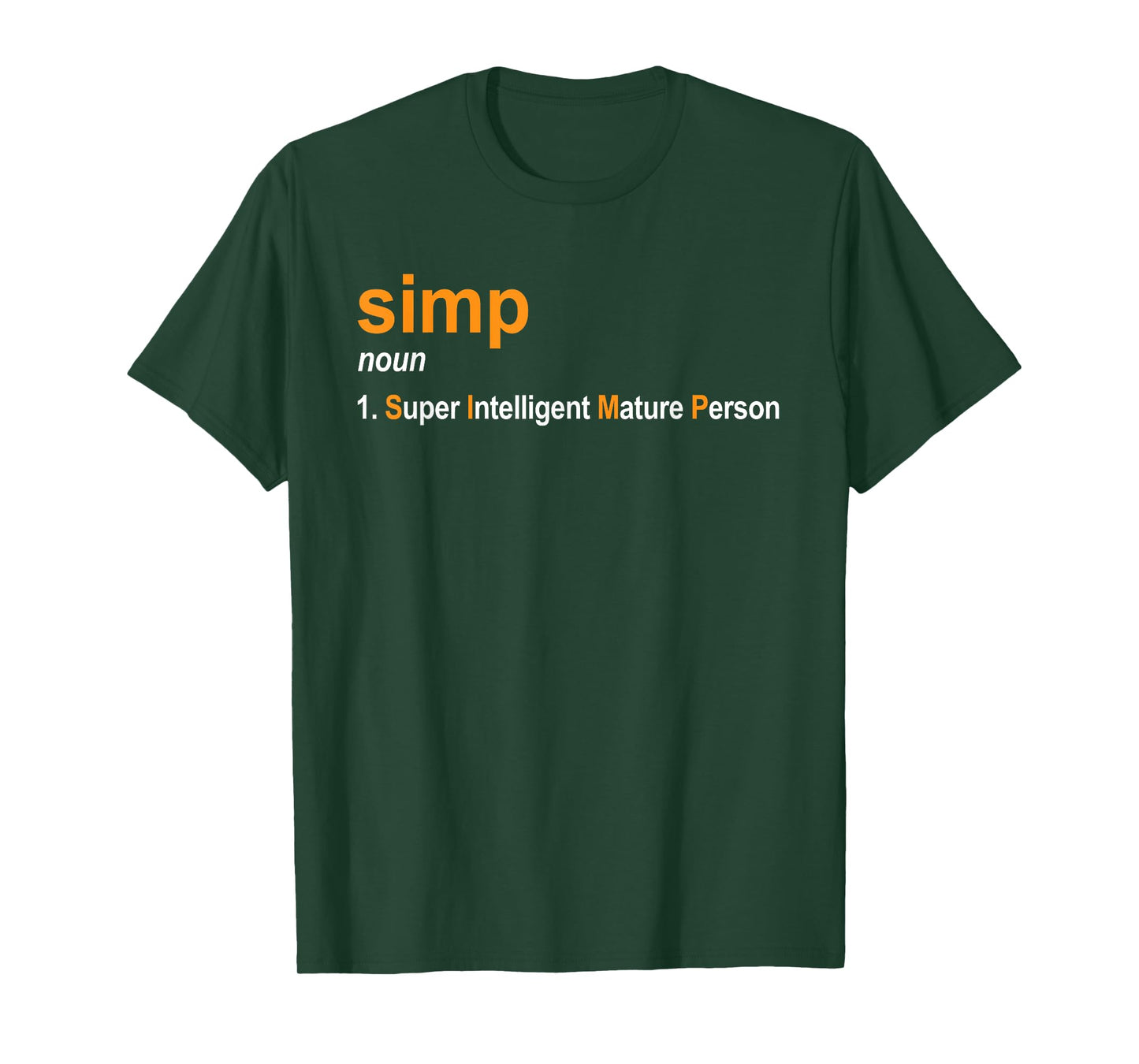 Simp Definition - Super Intelligent Mature Person Joke T-Shirt