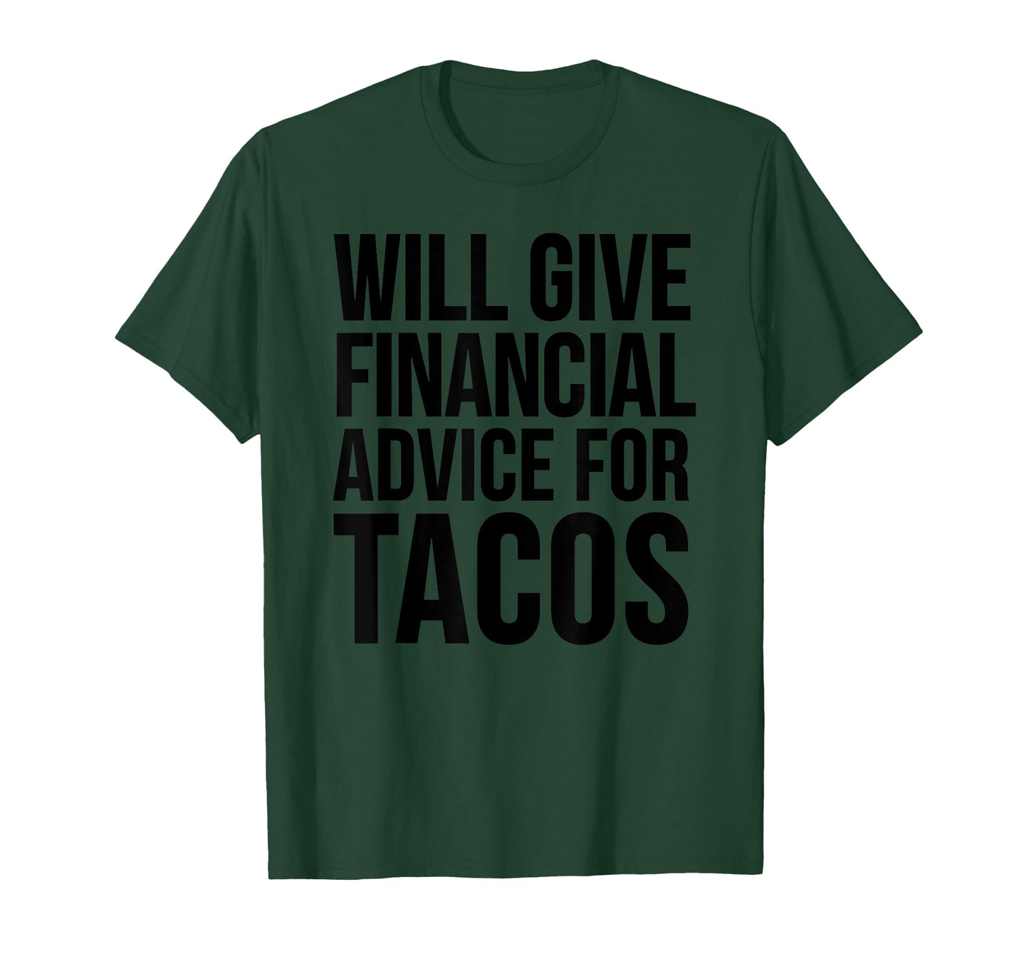 Financial Advisor Funny - Will Give Financial Advice T-Shirt