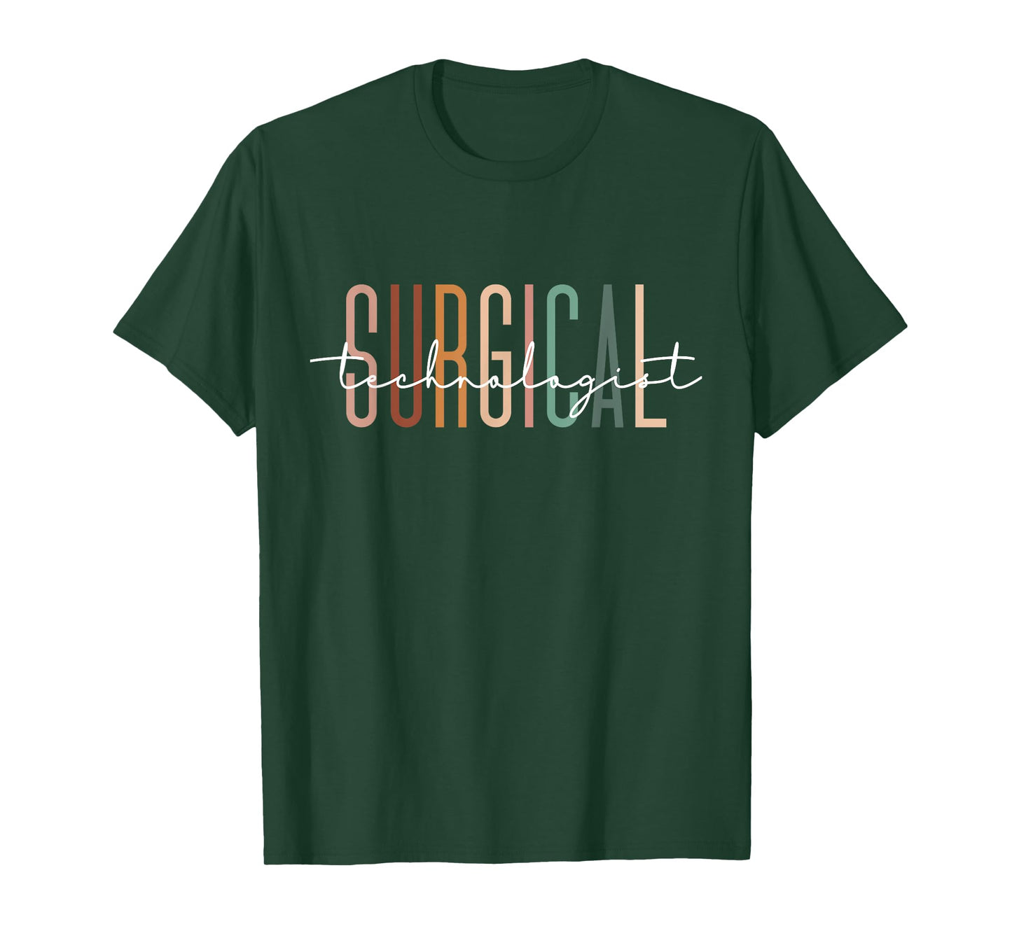 Surgical Technologist Appreciation Surgical Tech Nurse T-Shirt
