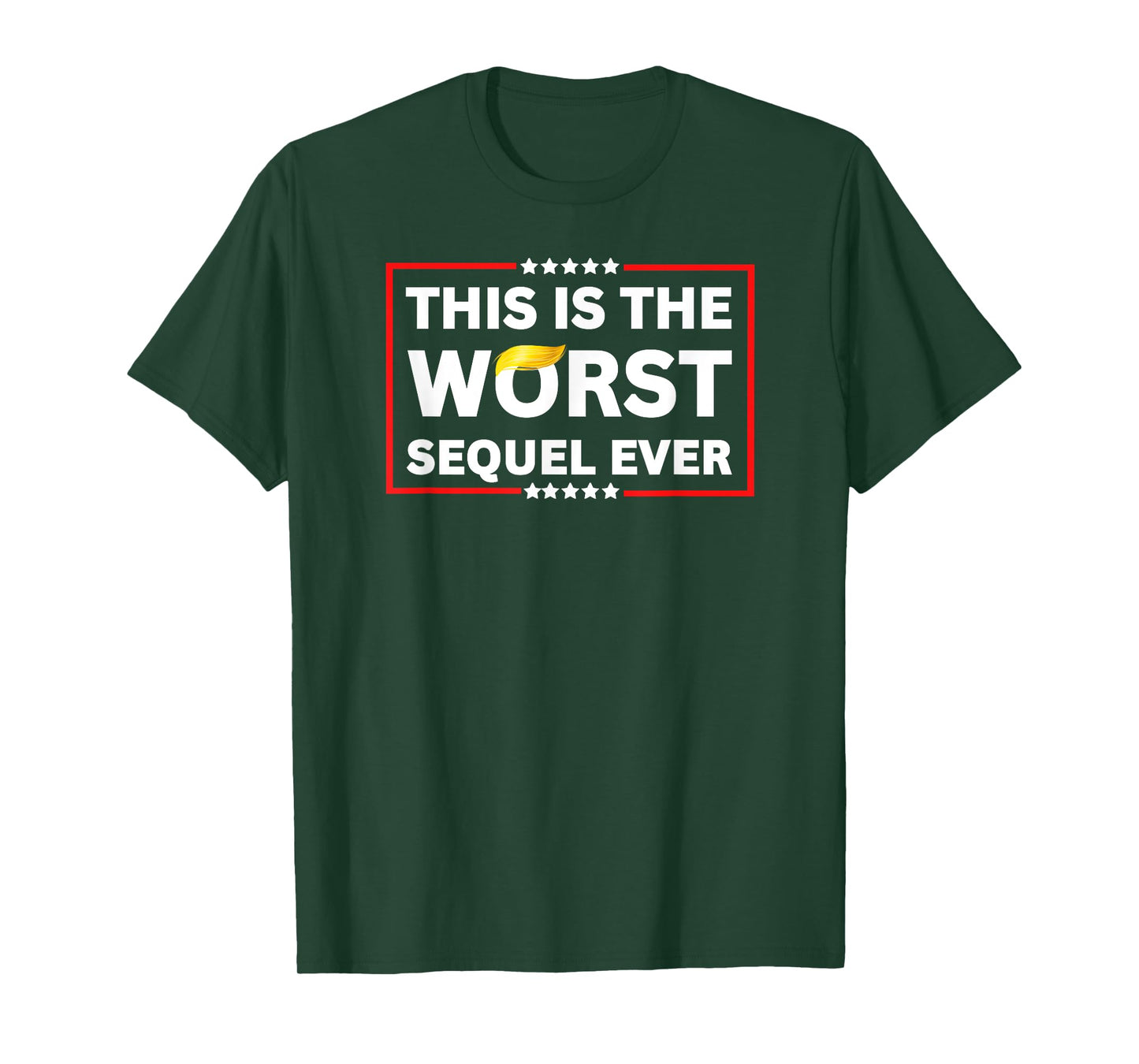 Worst Sequel Ever Anti-Trump Protest 4th July Patriotic 8647 T-Shirt