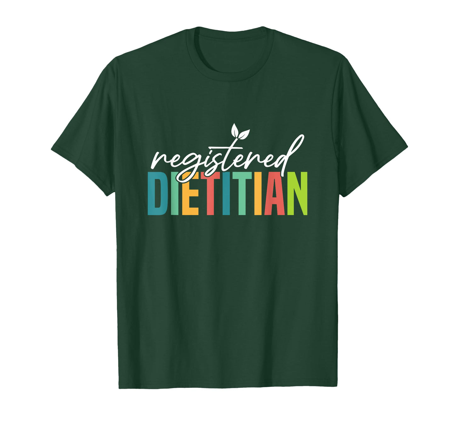 Registered Dietitian Nutritionist Health Coach Dietitian T-Shirt