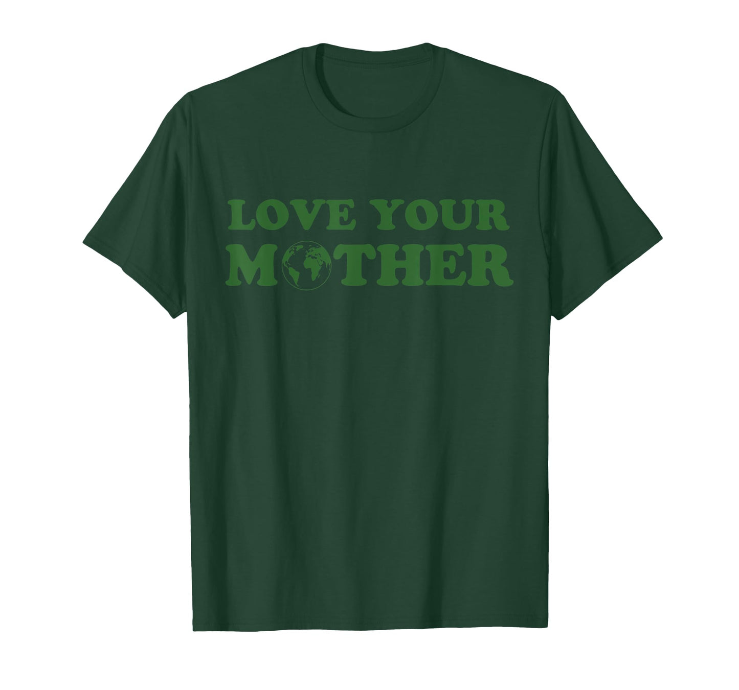 Love your mother vintage environmentally friendly day T-Shirt
