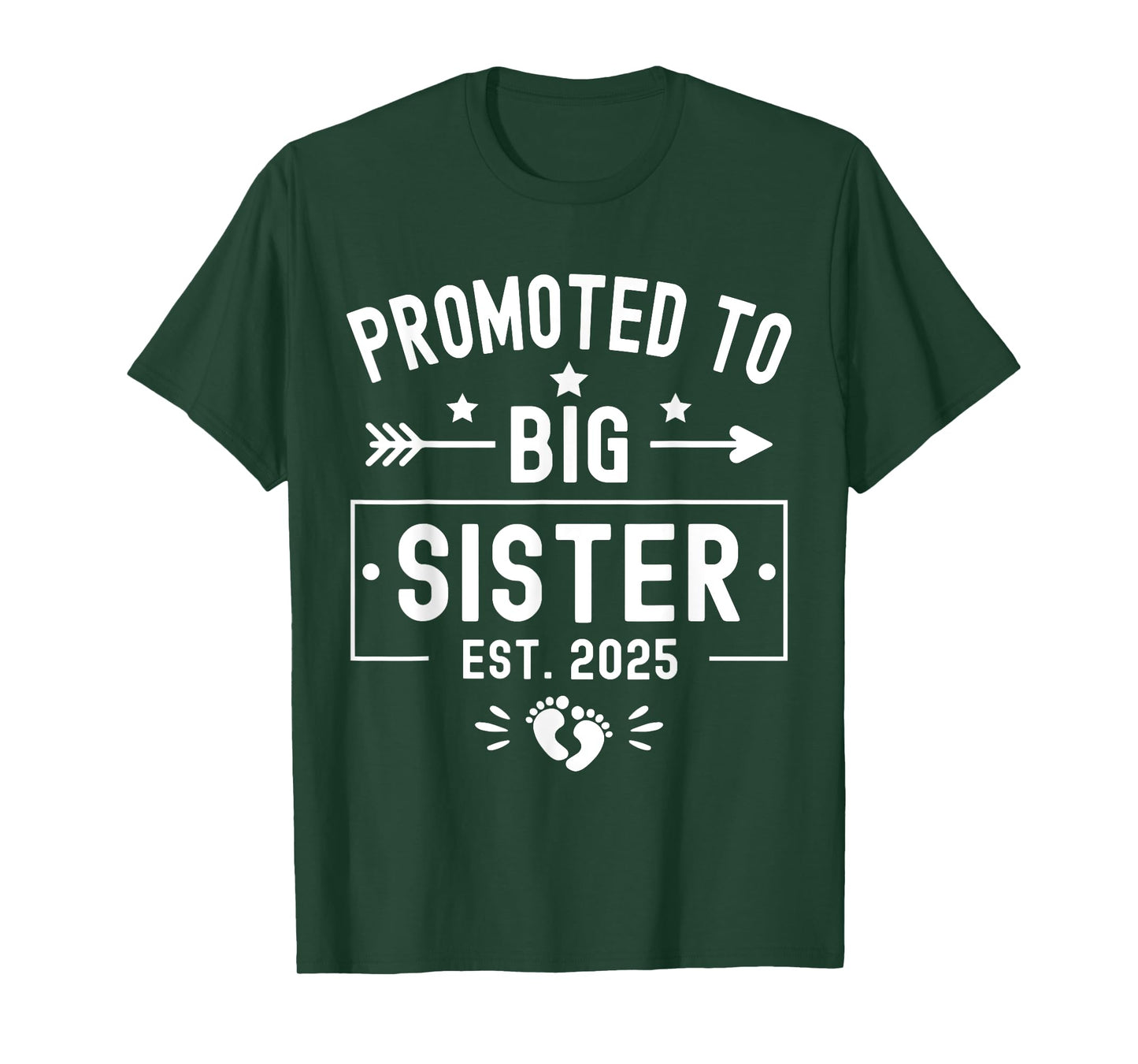 Promoted To Big Sister Est 2025 Soon To Be Big Sister 2025 T-Shirt