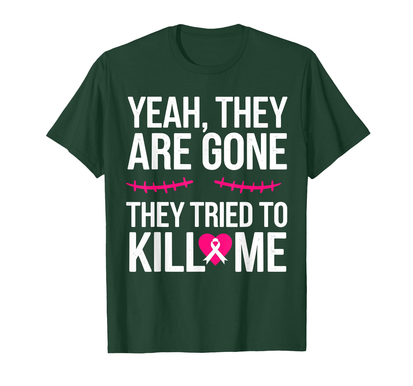 Breast Cancer Survivor Mastectomy They're gone T-Shirt