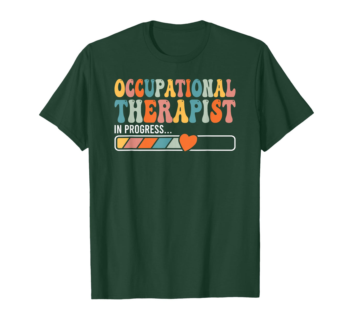 OT In progress Occupational Therapist Student Gift T-Shirt