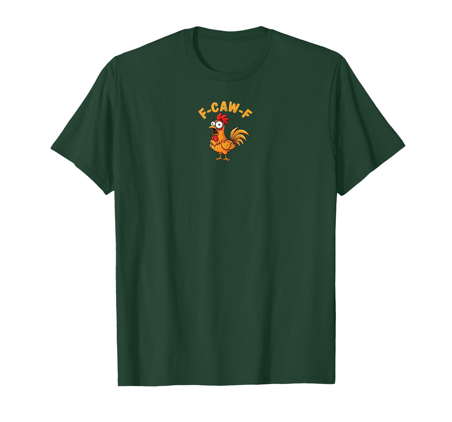 F-Caw-F Funny Chicken Humor Quote Rooster Meme 2 Sided T-Shirt