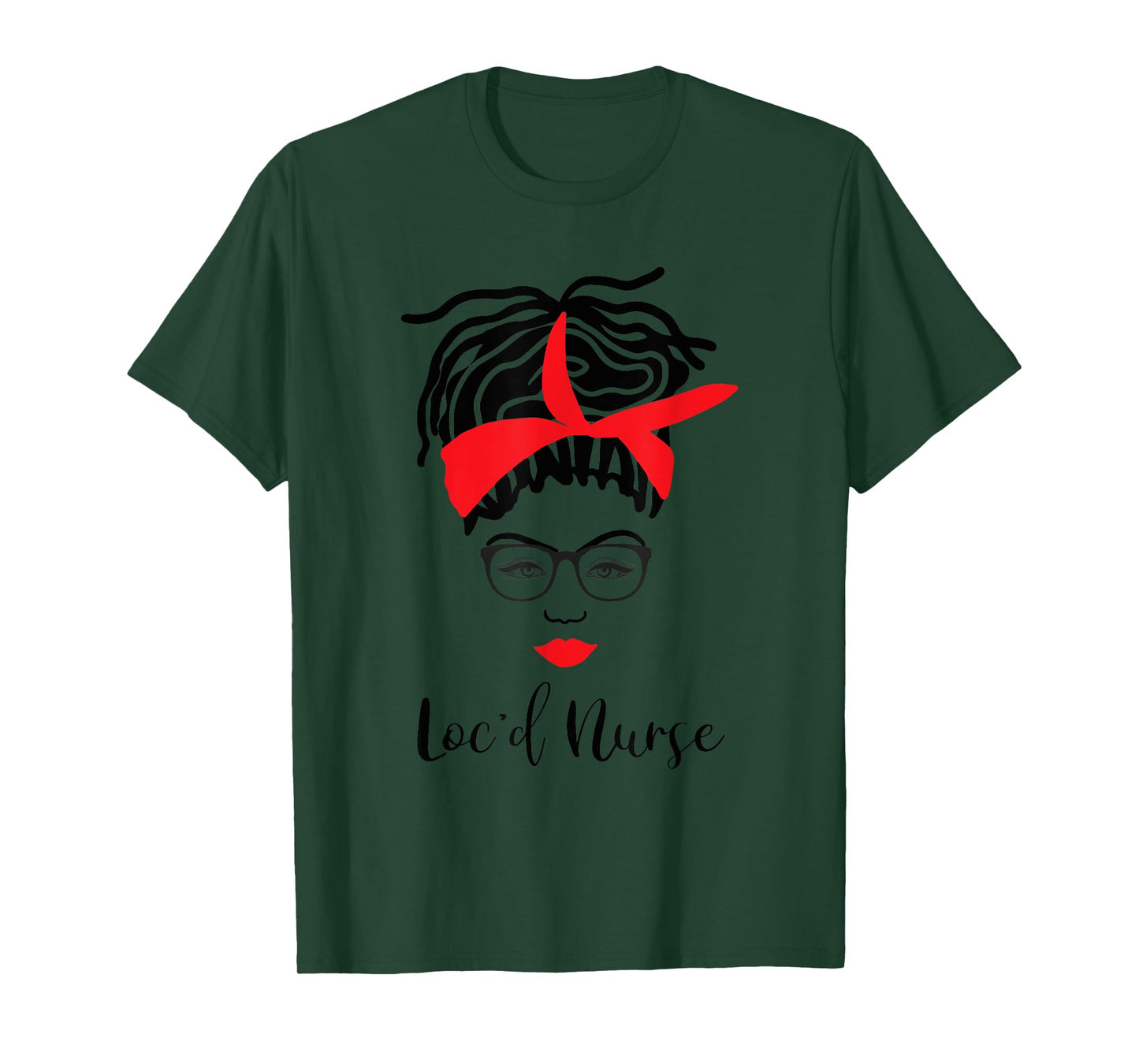 Loc'd Nurse With Glasses Locs RN LPN T-Shirt