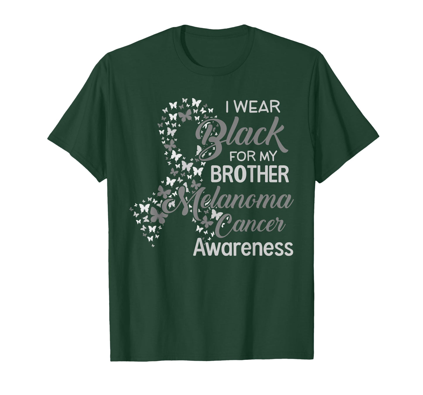 I wear Black for my Brother Melanoma Cancer Awareness T-Shirt