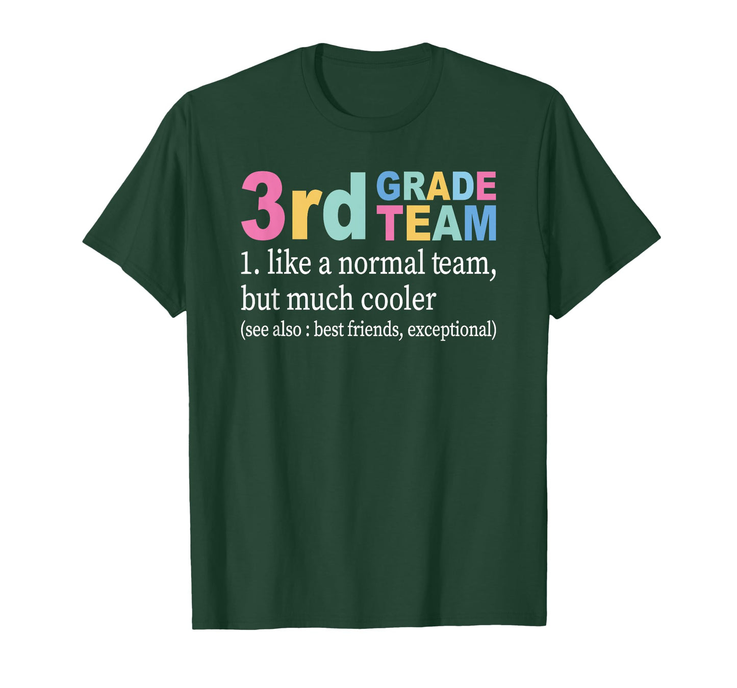 Teacher 3rd Grade Team Like A Normal Team But Much Cooler T-Shirt