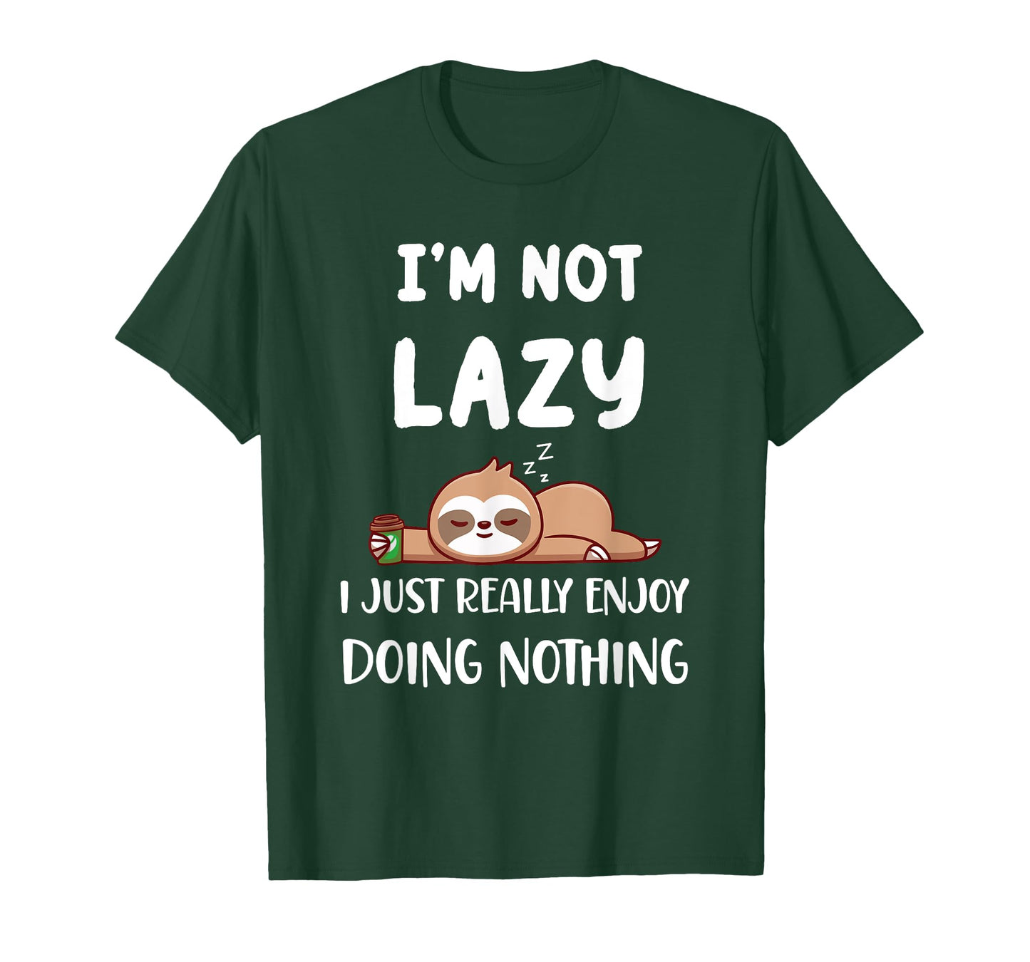 I'm Not Lazy I Just Really Enjoy Doing Nothing Coffee Sloth T-Shirt