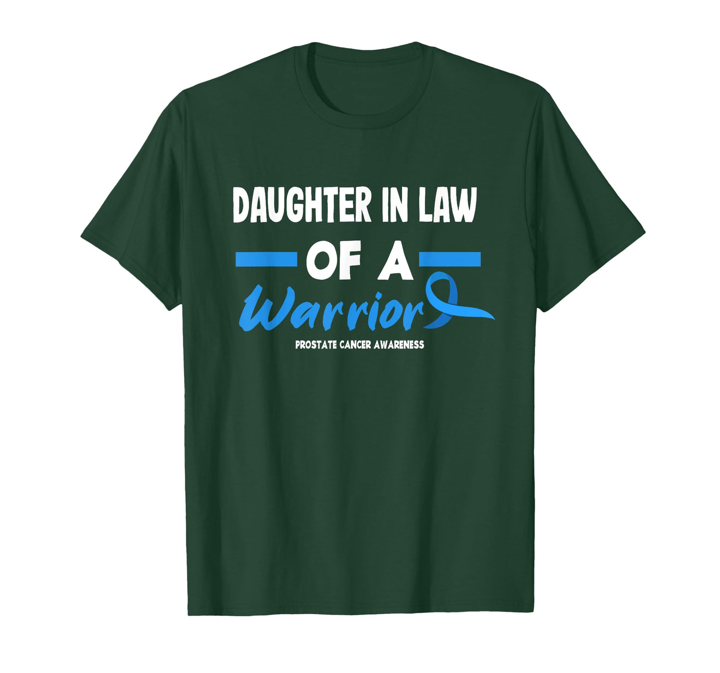 Daughter In Law Of A Warrior Prostate Cancer Awareness T-Shirt