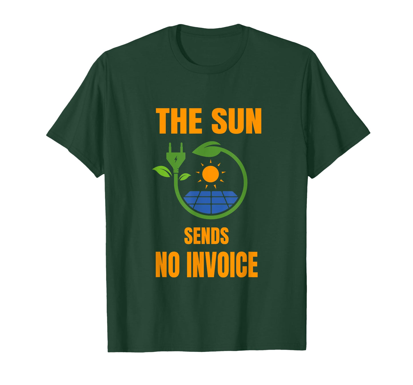 Sun No Invoice Solar System Solar Power Photovoltaic T-Shirt
