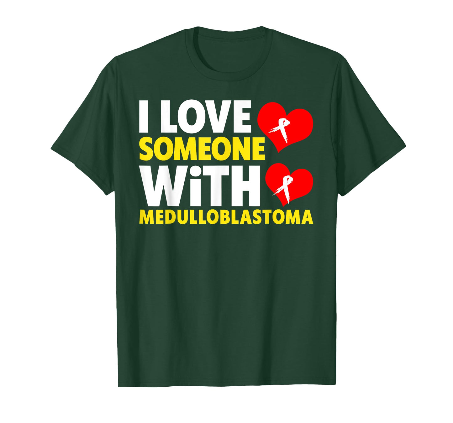 I Love Someone With Medulloblastoma Shirt - Childhood Cancer T-Shirt
