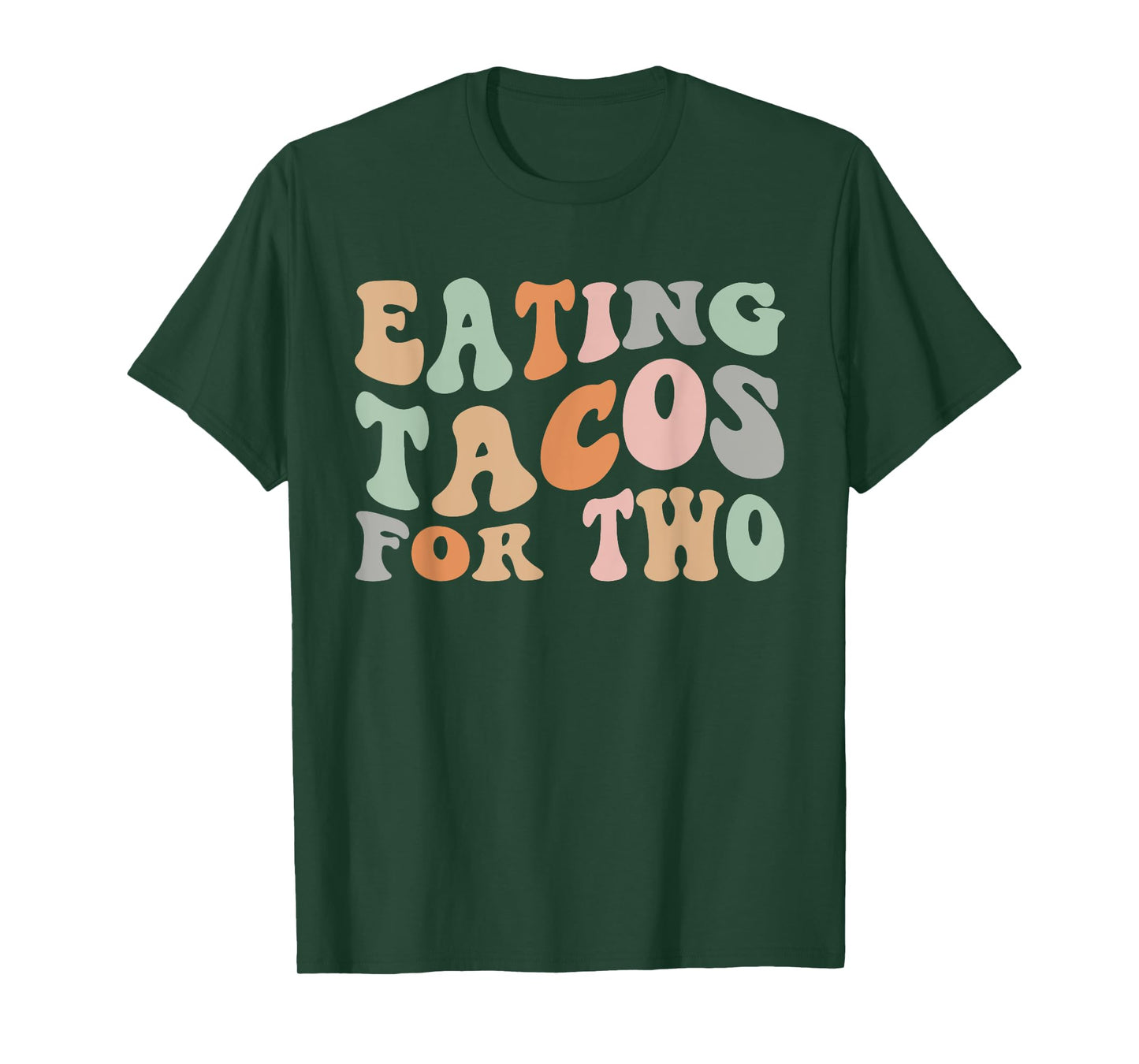 Groovy Eating Tacos For Two Funny Pregnant Pregnancy Mom T-Shirt